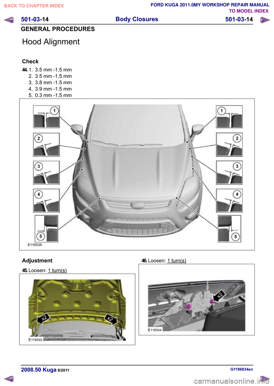 FORD KUGA 2011 1.G Workshop Manual �+�R�R�G �$�O�L�J�Q�P�H�Q�W
�&�K�H�F�N
������ �P�P ���� �P�P
��
�� ��� �P�P ���� �P�P
�� ��� �P�P ���� �P�P
�� ��� �P�P ���� �P�P
�� ��� �P�P ���� �P�P
