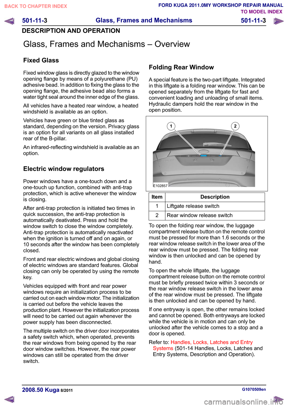 FORD KUGA 2011 1.G Workshop Manual �*�O�D�V�V� �)�U�D�P�H�V �D�Q�G �0�H�F�K�D�Q�L�V�P�V �