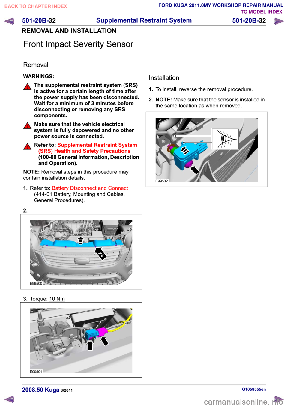FORD KUGA 2011 1.G Workshop Manual �)�U�R�Q�W �,�P�S�D�F�W �6�H�Y�H�U�L�W�\ �6�H�Q�V�R�U
�5�H�P�R�Y�D�O
�:�$�5�1�,�1�*�6�
�7�K�H �V�X�S�S�O�H�P�H�Q�W�D�O �U�H�V�W�U�D�L�Q�W �V�\�V�W�H�P ��6�5�6�
�L�V �D�F�W�L�Y�H �I�R�U �D �F�H�U�W�