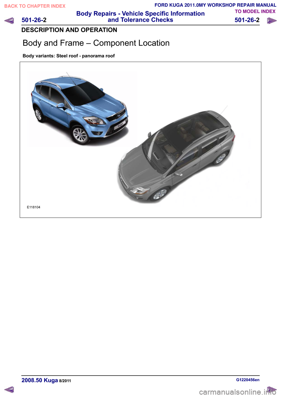 FORD KUGA 2011 1.G Workshop Manual �%�R�G�\ �D�Q�G �)�U�D�P�H �