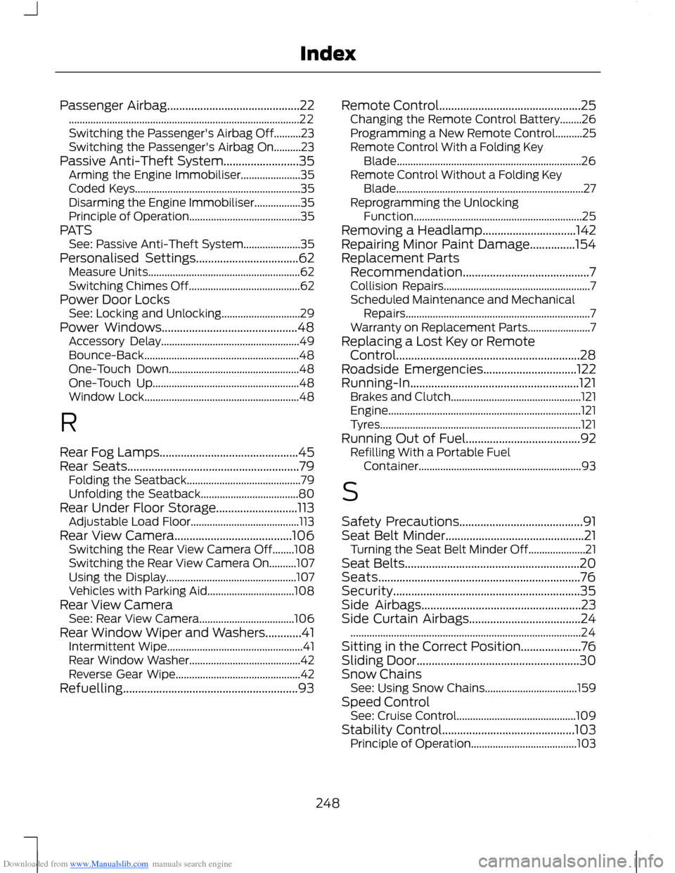 FORD B MAX 2012 1.G Owners Manual Downloaded from www.Manualslib.com manuals search engine Passenger Airbag............................................22................................................................................. FORD B MAX 2012 1.G Owners Manual Downloaded from www.Manualslib.com manuals search engine Passenger Airbag............................................22.................................................................................