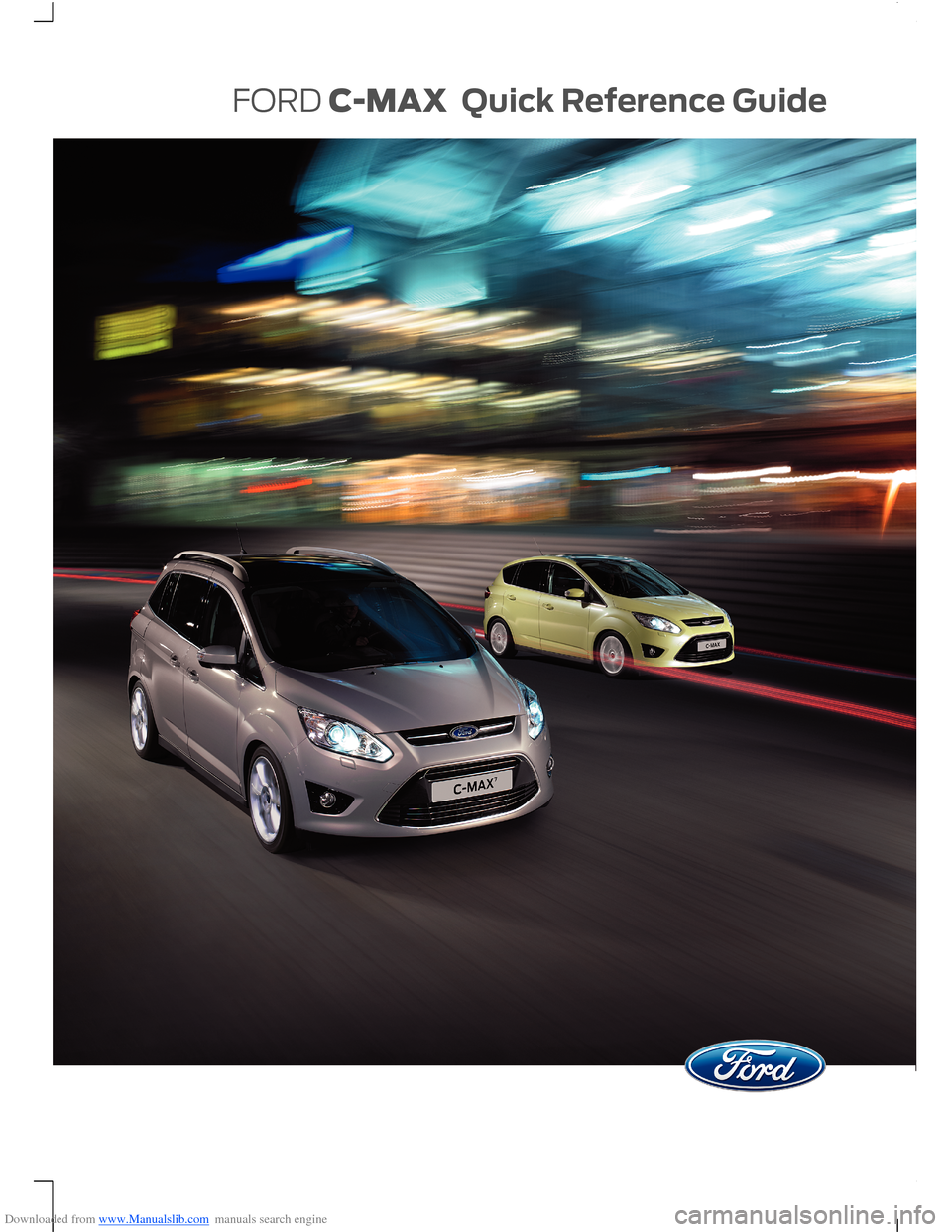 FORD C MAX 2014 2.G Quick Reference Guide 