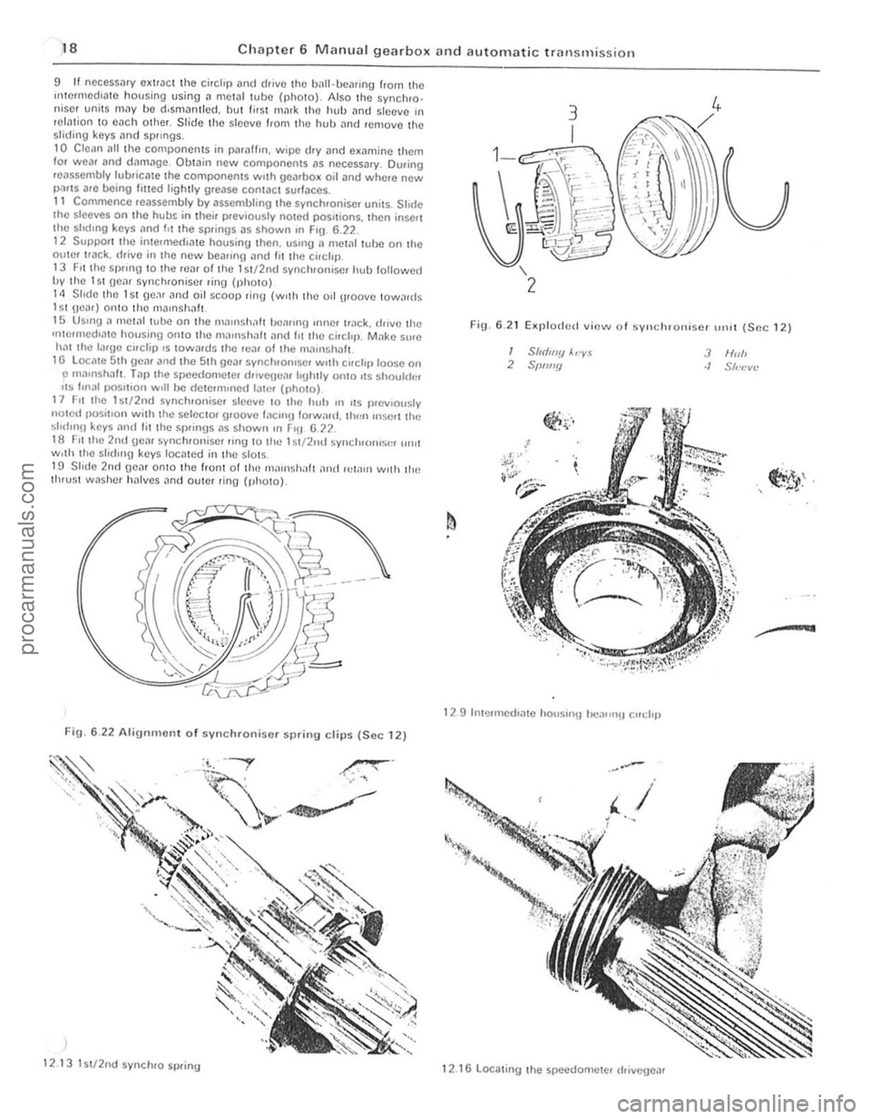 FORD CAPRI 1974 Workshop Manual 18 Chapter 6 Manual gearbox <lnd automatic trilrlsmission
9 II nCCeSSilIy e~lract Ihe circllp amI dr ive the b,,!I·b cming from th e ln1crm cdlatc housing using il mela l lUbe (ph oto), Also the s FORD CAPRI 1974 Workshop Manual 18 Chapter 6 Manual gearbox <lnd automatic trilrlsmission
9 II nCCeSSilIy e~lract Ihe circllp amI dr ive the b,,!I·b cming from th e ln1crm cdlatc housing using il mela l lUbe (ph oto), Also the s