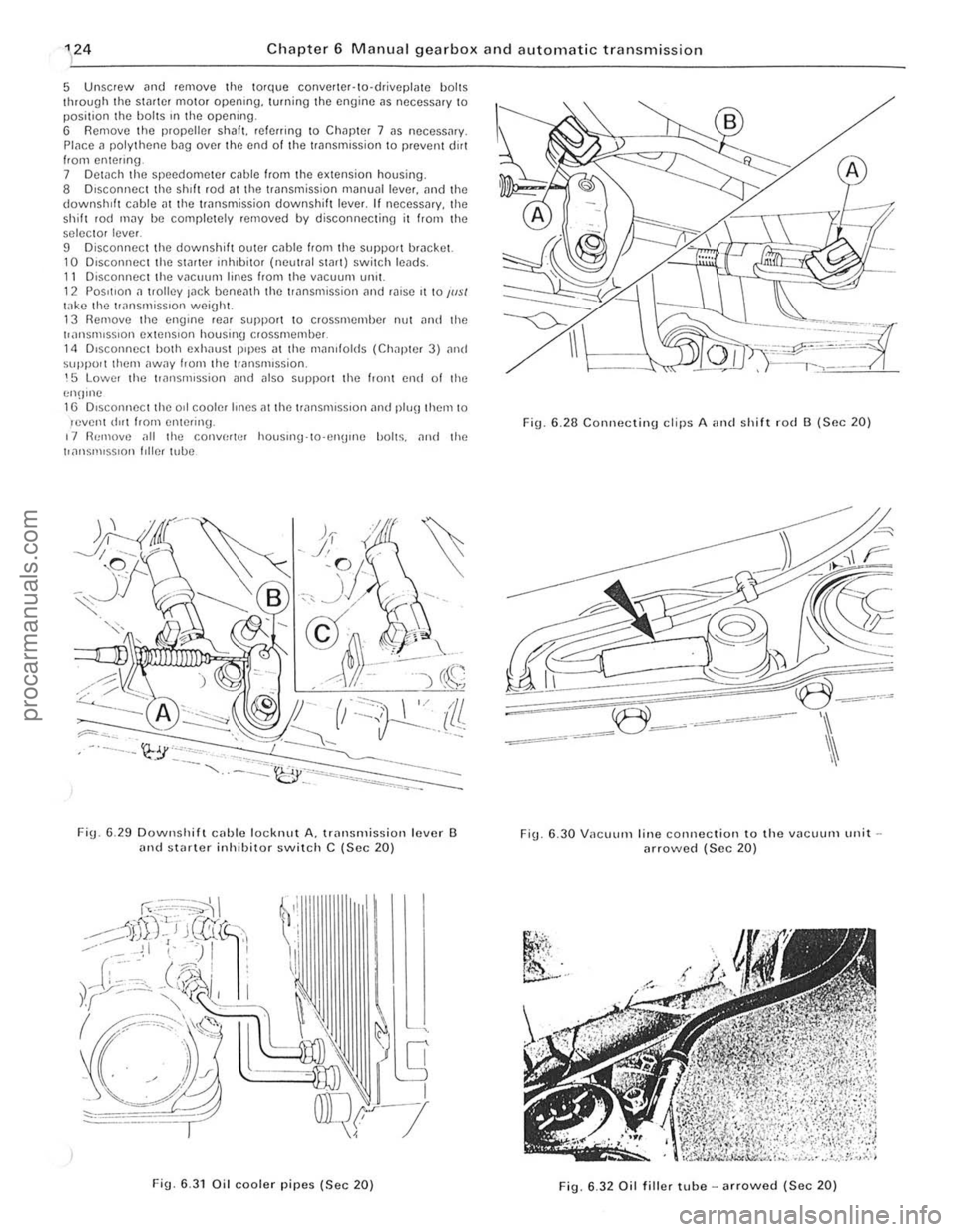 FORD CAPRI 1974  Workshop Manual Chapter  6 Manual gearbo x and auto m atic transmission 
5 Unsc rew and  remove  the  tolque conve rter·to·driv eplme b ol ts 
t h rough the stader mot o r  openrng.  turning the engine ,1S neces sa