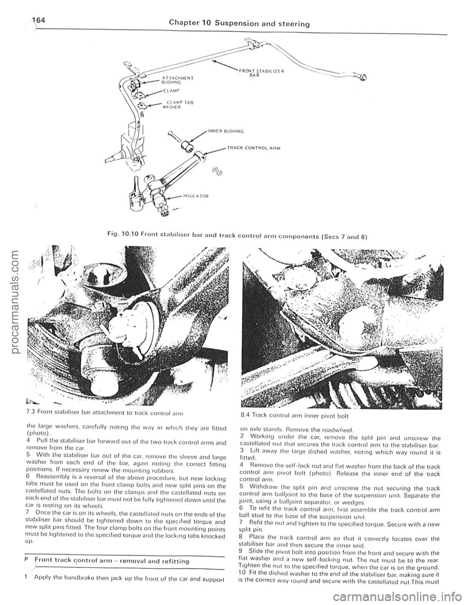 FORD CAPRI 1974 Workshop Manual Chapter 10 Suspension and steering
~ l"Nfl> BUS"G
~ TRACK CONT~O~ AIIM
Fig. 10. 10 FrOllt st<lhiliser bar and trilck contro l <lrlll componcnts (Sccs -, <ll1d 8)
7.3
Front Slilblliser bJr iltl FORD CAPRI 1974 Workshop Manual Chapter 10 Suspension and steering
~ l"Nfl> BUS"G
~ TRACK CONT~O~ AIIM
Fig. 10. 10 FrOllt st<lhiliser bar and trilck contro l <lrlll componcnts (Sccs -, <ll1d 8)
7.3
Front Slilblliser bJr iltl