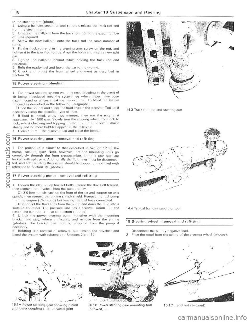 FORD CAPRI 1974  Workshop Manual )8 Ch apter 10 Suspensio n and steering 
\0 the SI(lcring Mill (photo) 4 USlIlg" 1)[lIi)onH  SCpilriltor tool (photo). reh:o,lS(l the [ilek rod end from the Slc(!rino  ""m 5 Unscrew the h,"IOlilt ho