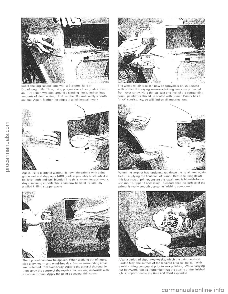 FORD CAPRI 1974  Workshop Manual ) 
-II he dune with;, S"d",,,, pi .. "., " i),,;;;,,;;,,~;;,;,; :;I,',"I;,,:n\(~Il. u~;i"U 11/00 I]ssivO!ly Ii,,,,, (I ad. ~; ,,( W,,1 
,Itld dry pal",r. wrapper around" s<ll1di"!J III