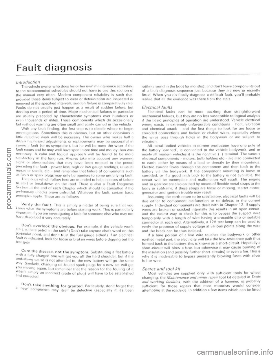 FORD CAPRI 1974 User Guide " . 
I 
7 
F a ult diagnosis 
II)/lodue/ioll The vt!HCI.., ownor who cicIlI s Ills Or he, OWII  l1;IIll!:Il;lIl1.;U  iu:,;()!(Io IiH 10 Ih o  reCOln r11Clldc d schedules should 110 1 h(lv,} to u~e 