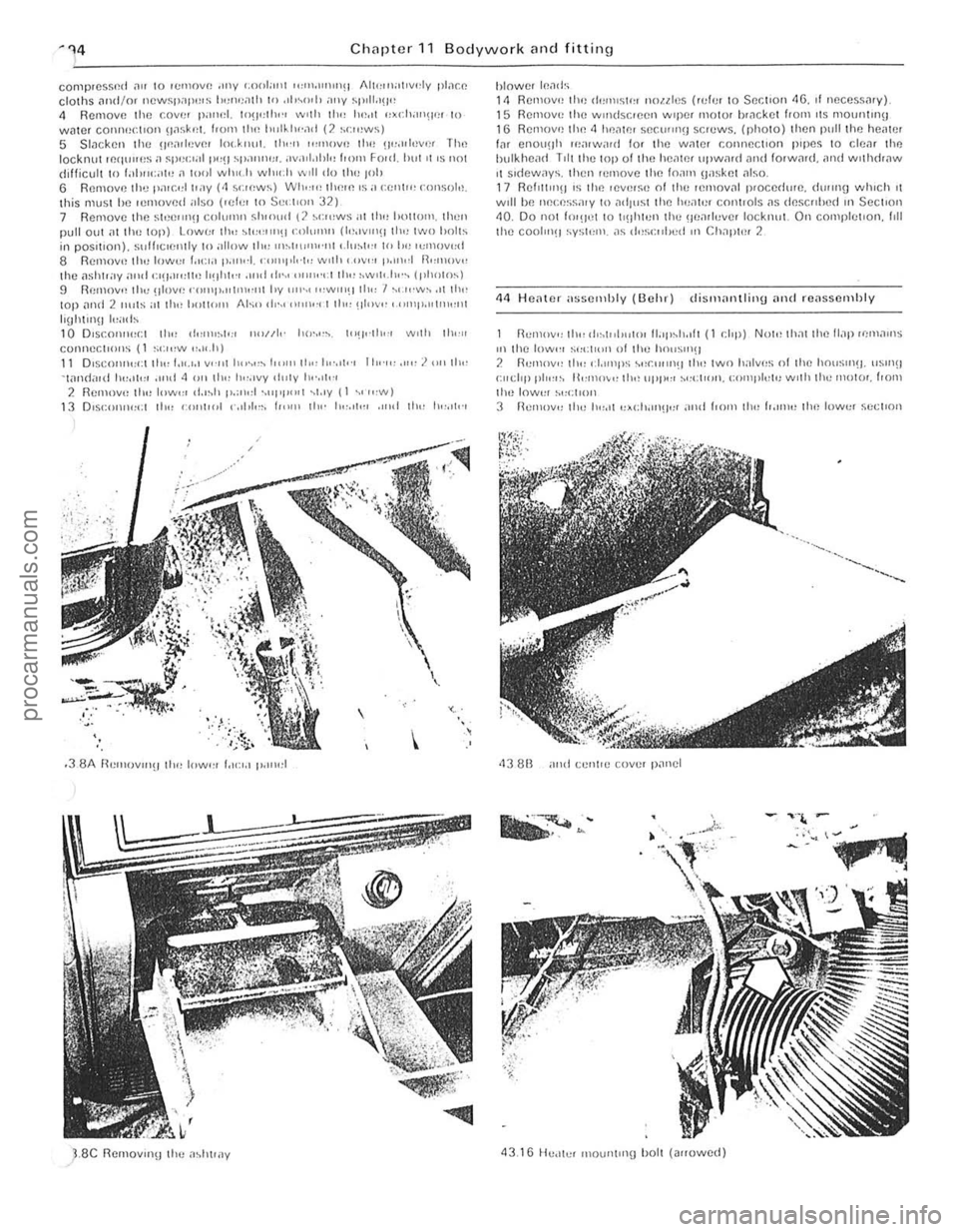 FORD CAPRI 1974 Workshop Manual ~'l4 Chilpter 11 Bodywork and fitting
~I-----------------------------------------------------------
complessnd ~" to IcmOVI! ,OIly I.nolar ,,,",,,"1111)11 Alh,,,)attv,,lv pl;)c" clothS JII,l FORD CAPRI 1974 Workshop Manual ~'l4 Chilpter 11 Bodywork and fitting
~I-----------------------------------------------------------
complessnd ~" to IcmOVI! ,OIly I.nolar ,,,",,,"1111)11 Alh,,,)attv,,lv pl;)c" clothS JII,l