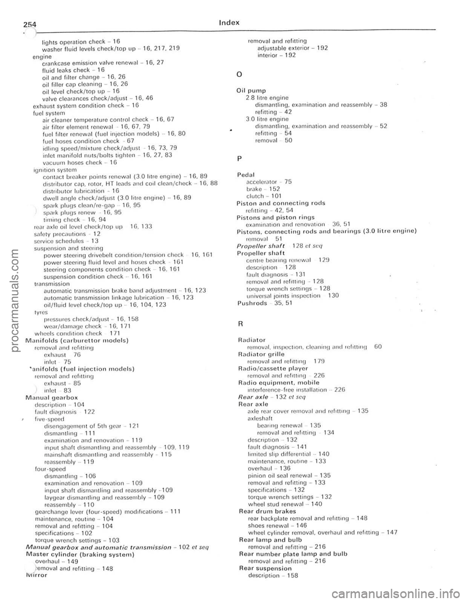 FORD CAPRI 1974 Service Manual 2"4 Index
",-----------------------------------------------------------------1 -
ligh\s operation check -16 w~she( fluid levels check/lop up - 16, 217, 219
engine
crankcase emission valve renewa FORD CAPRI 1974 Service Manual 2"4 Index
",-----------------------------------------------------------------1 -
ligh\s operation check -16 w~she( fluid levels check/lop up - 16, 217, 219
engine
crankcase emission valve renewa