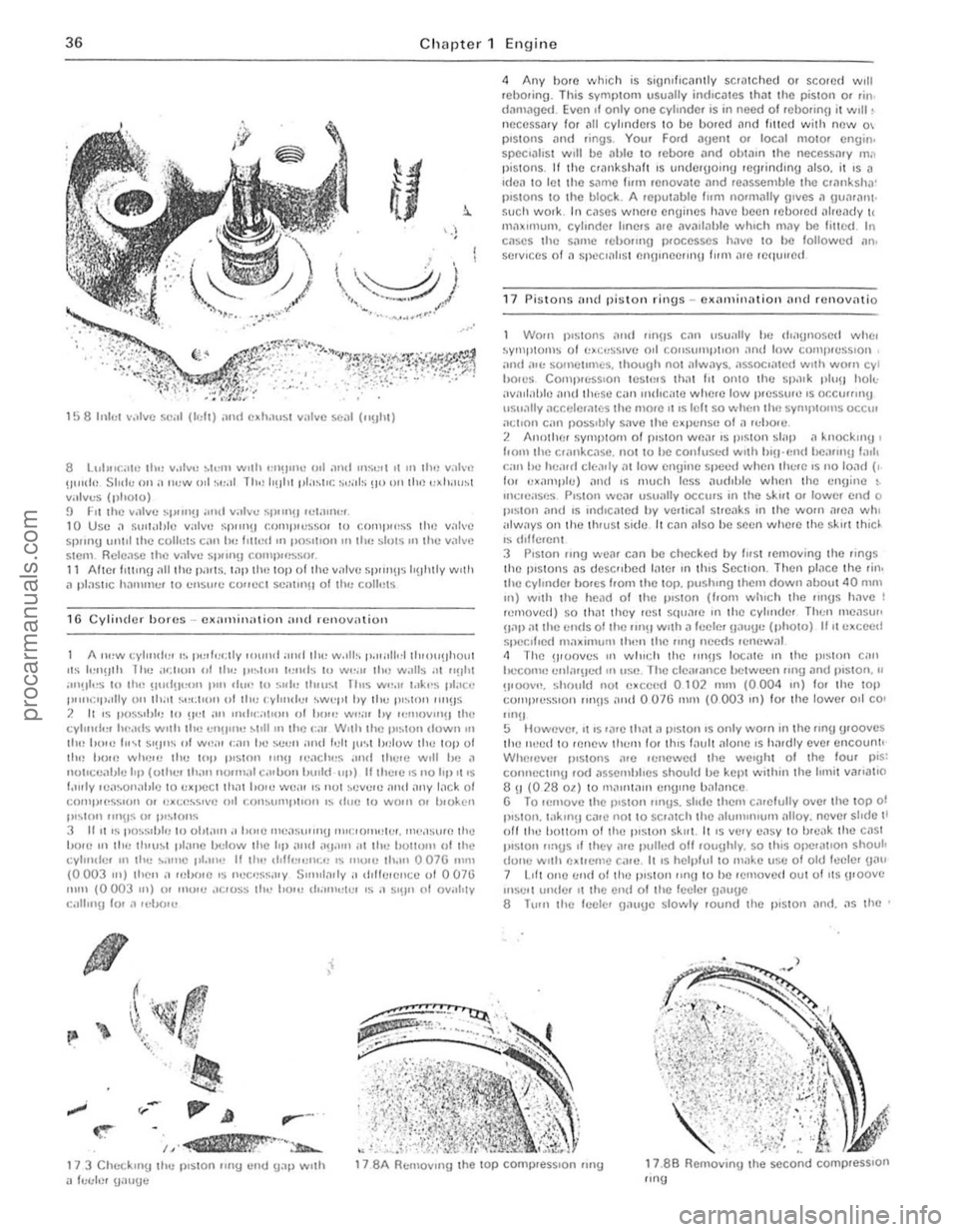 FORD CAPRI 1974 Owners Guide
)
36 Chap te r 1 Engin e
8 Luh"(;;,,,: lh.) VdtVt! ~1t:m w,1h t!"!liI" 011 ;mll UIS",. 01 III 111" yak" !)lIId" Sinh: Oil ,"ew oil ~I:dl 1110) loUin pla~ttc. ~,:"Is !I\) Urlilip. ,,~h" FORD CAPRI 1974 Owners Guide
)
36 Chap te r 1 Engin e
8 Luh"(;;,,,: lh.) VdtVt! ~1t:m w,1h t!"!liI" 011 ;mll UIS",. 01 III 111" yak" !)lIId" Sinh: Oil ,"ew oil ~I:dl 1110) loUin pla~ttc. ~,:"Is !I\) Urlilip. ,,~h"