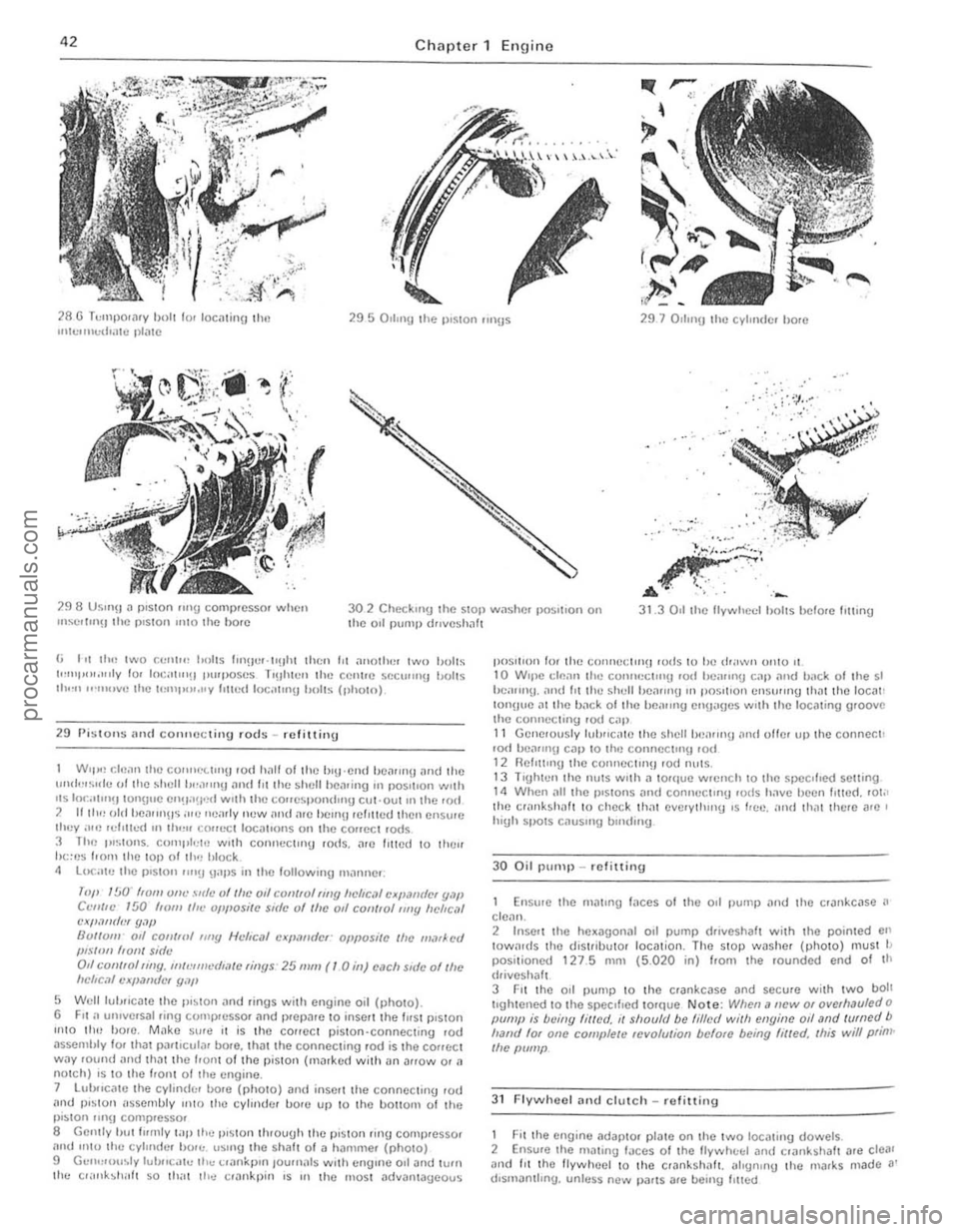 FORD CAPRI 1974 Service Manual 42 Chapter 1 Engine 
28 G TempOi1y holl 101 IOC;l1inO the mlc""t:thiUo: plale 29 5 01111(1 the )l'~10n linUS 29  7 0,11I1{J the cyllnde. hOlo 
";; . '''' . :~ ., 
.. : . 
..-2 