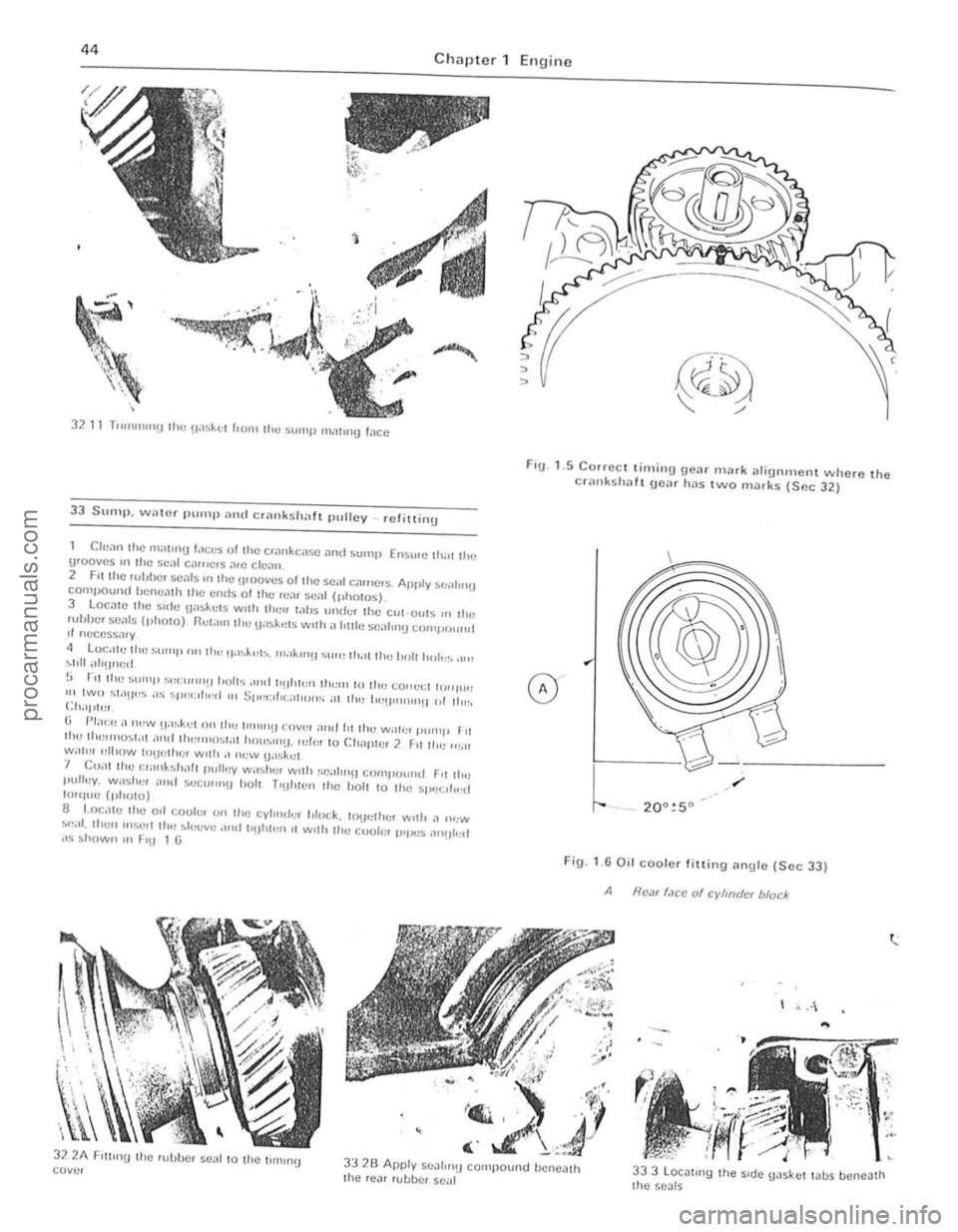 FORD CAPRI 1974 Service Manual
)
.... ---=
44 C hapter 1 Engine
32 11 TUUHU" !J the !la~~(:1 "(11ll Ihe sump m.ll11Y face
33 SIII11I ), wal n r 11111111 and cr<1l1ksh "ft pullev _ relil1inU
Ch!all the 1II:11111U I;ICcs FORD CAPRI 1974 Service Manual
)
.... ---=
44 C hapter 1 Engine
32 11 TUUHU" !J the !la~~(:1 "(11ll Ihe sump m.ll11Y face
33 SIII11I ), wal n r 11111111 and cr<1l1ksh "ft pullev _ relil1inU
Ch!all the 1II:11111U I;ICcs