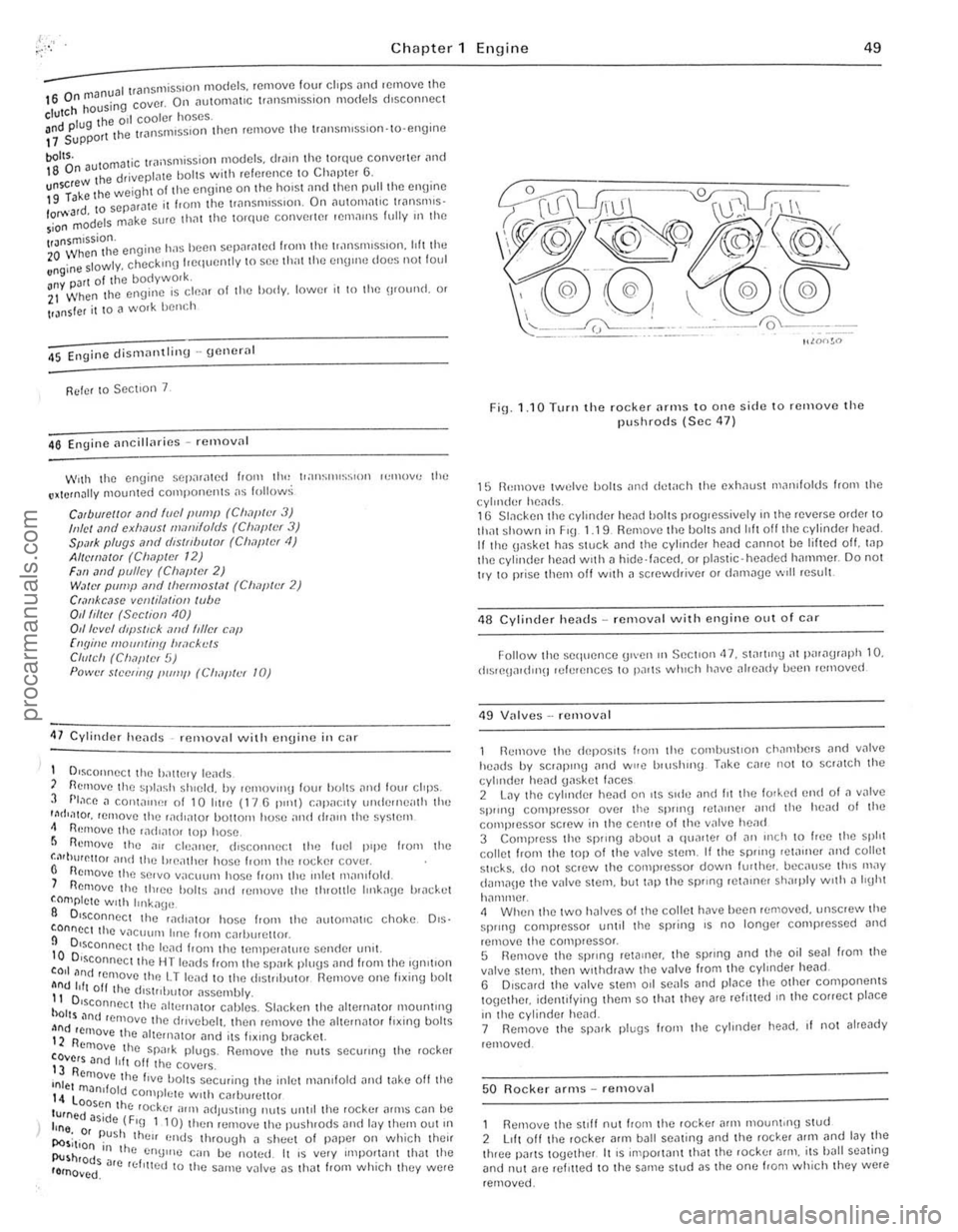 FORD CAPRI 1974 Service Manual Chapter 1 Engine 49
----------------~--~----------------= anuill transmiSsIOn models, remove foul clops <lnd remove Ihe 16 On h(11 sing cover . On ilulonHll lC tr"nsmIS~lon models dIsconnect C FORD CAPRI 1974 Service Manual Chapter 1 Engine 49
----------------~--~----------------= anuill transmiSsIOn models, remove foul clops <lnd remove Ihe 16 On h(11 sing cover . On ilulonHll lC tr"nsmIS~lon models dIsconnect C