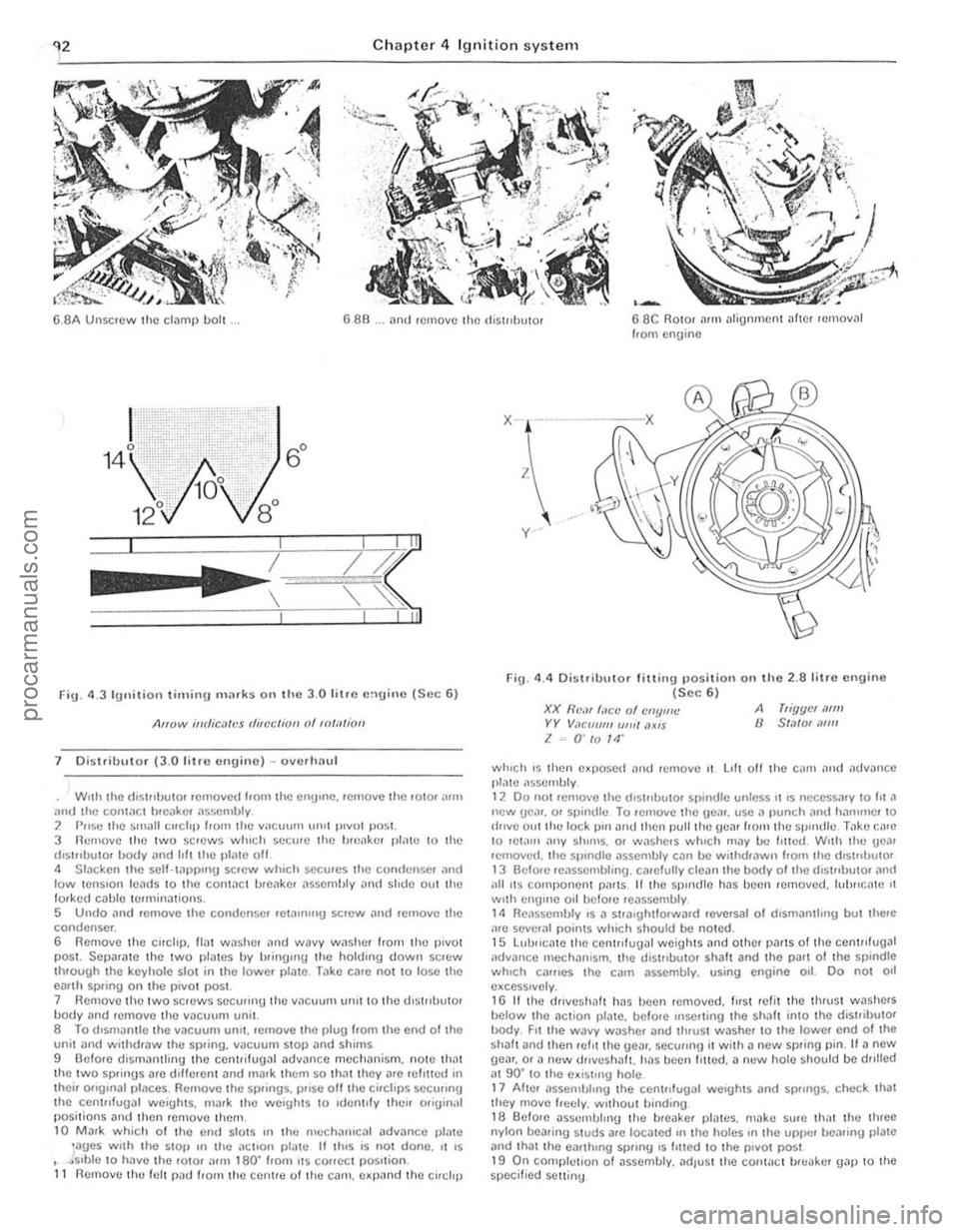 FORD CAPRI 1974 Owners Manual Chapte r  4 Ig nitio n sys te m 
6,SA Unsc rew the clamp bolt, 680 ... and remove the (tistJlbu to. 68C  Rotor nnn  alignmen t ;]lter  re movnl Irorn engine 
~ I 
~. 
 
F ig . 4.3 IU "i\iol1 timinu ma