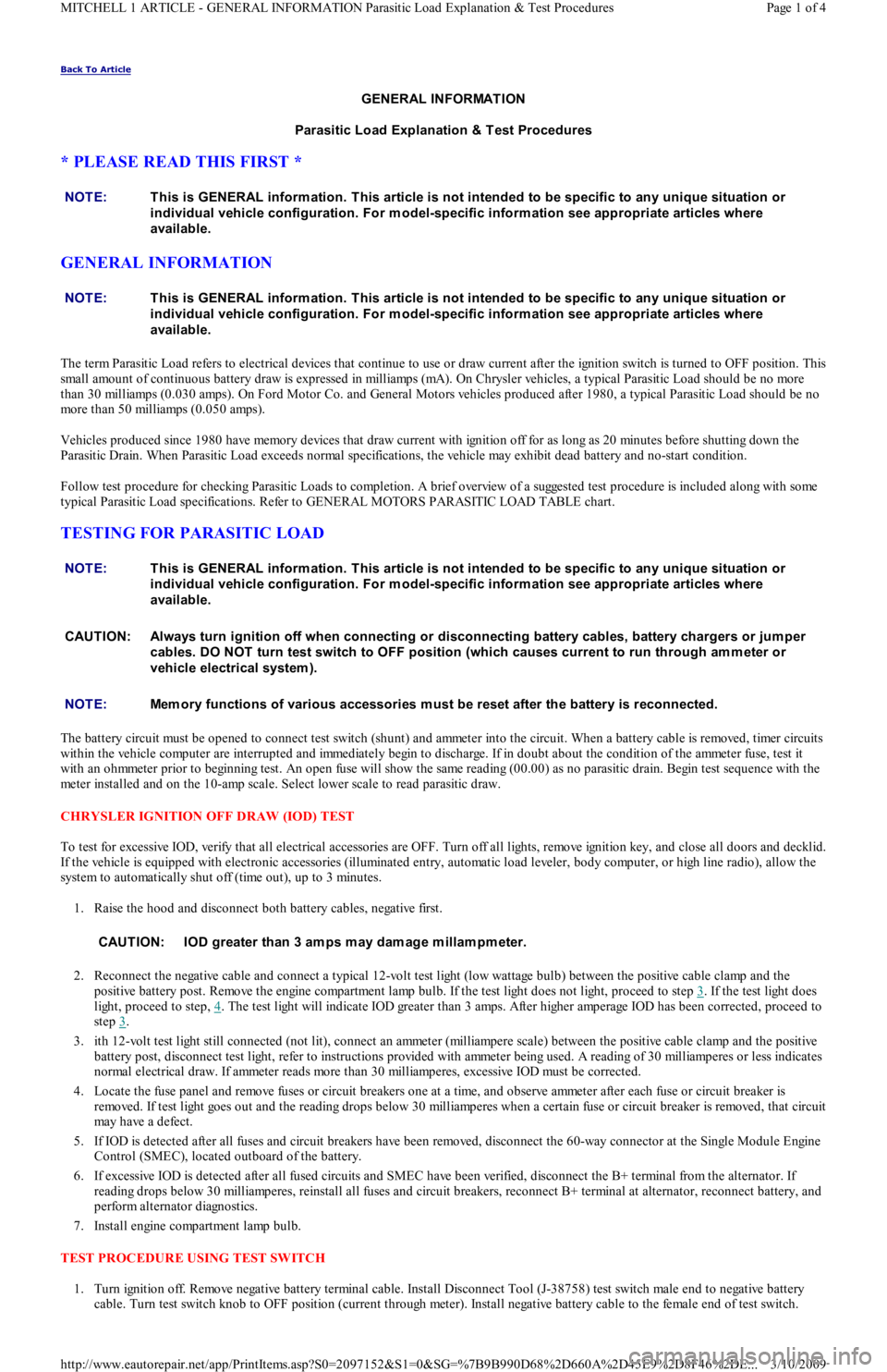 FORD FESTIVA 1991 Service Manual Back To Article
GENERAL INFORMATION
Parasitic Load Explanation & T est Procedures
* PLEASE READ THIS FIRST *
GENERAL INFORMATION
The term Parasitic Load refers to electrical devices that continue FORD FESTIVA 1991 Service Manual Back To Article
GENERAL INFORMATION
Parasitic Load Explanation & T est Procedures
* PLEASE READ THIS FIRST *
GENERAL INFORMATION
The term Parasitic Load refers to electrical devices that continue