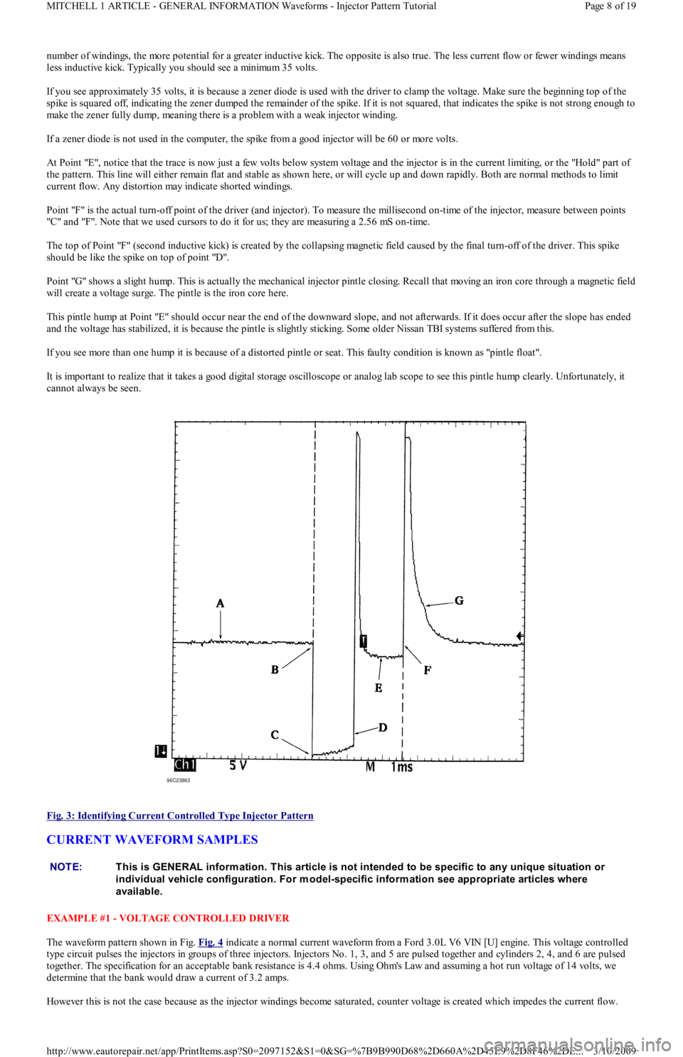 FORD FESTIVA 1991  Service Manual number of windings, the more potential for a greater inductive kick. The opposite is also true. The less current flow or fewer windings means 
less inductive kick. Typically you should see a minimum 3