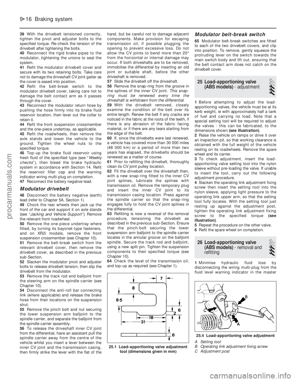 FORD FIESTA 1989 Service Repair Manual 39With the drivebelt tensioned correctly,
tighten the pivot and adjuster bolts to the
specified torque. Re-check the tension of the
drivebelt after tightening the bolts.
40 Reconnect the rigid brake p FORD FIESTA 1989 Service Repair Manual 39With the drivebelt tensioned correctly,
tighten the pivot and adjuster bolts to the
specified torque. Re-check the tension of the
drivebelt after tightening the bolts.
40 Reconnect the rigid brake p