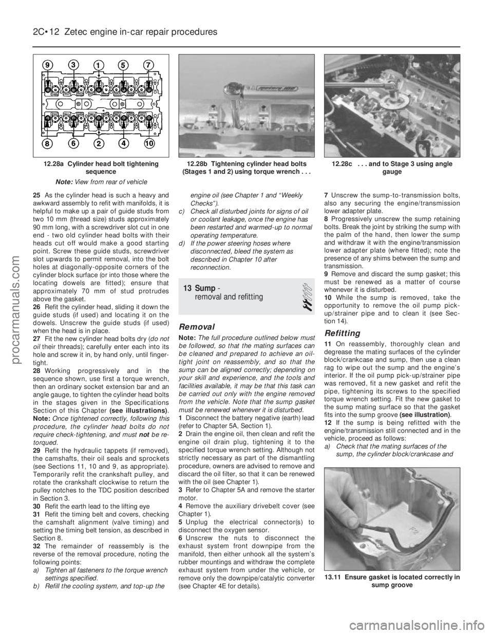 FORD FIESTA 1989 Service Manual PDF 25As the cylinder head is such a heavy and
awkward assembly to refit with manifolds, it is
helpful to make up a pair of guide studs from
two 10 mm (thread size) studs approximately
90 mm long, with a FORD FIESTA 1989 Service Manual PDF 25As the cylinder head is such a heavy and
awkward assembly to refit with manifolds, it is
helpful to make up a pair of guide studs from
two 10 mm (thread size) studs approximately
90 mm long, with a