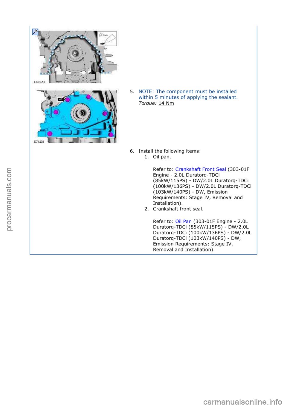 FORD GALAXY 2006 Service Repair Manual 5.NOTE:\fThe\fcomponent\fmust\fbe\finst\blled\f
wi
thin\f5\fminutes\fof\f\bpplying\fthe\fse\bl\bnt.\f
Torque:\b 14\fNm
\f
6. Inst\bll\fthe\ffollowing\fitems:\f 1. Oil\fp\bn.\f
Refer\fto:\f Cr\bnksh\bf FORD GALAXY 2006 Service Repair Manual 5.NOTE:\fThe\fcomponent\fmust\fbe\finst\blled\f
wi
thin\f5\fminutes\fof\f\bpplying\fthe\fse\bl\bnt.\f
Torque:\b 14\fNm
\f
6. Inst\bll\fthe\ffollowing\fitems:\f 1. Oil\fp\bn.\f
Refer\fto:\f Cr\bnksh\bf