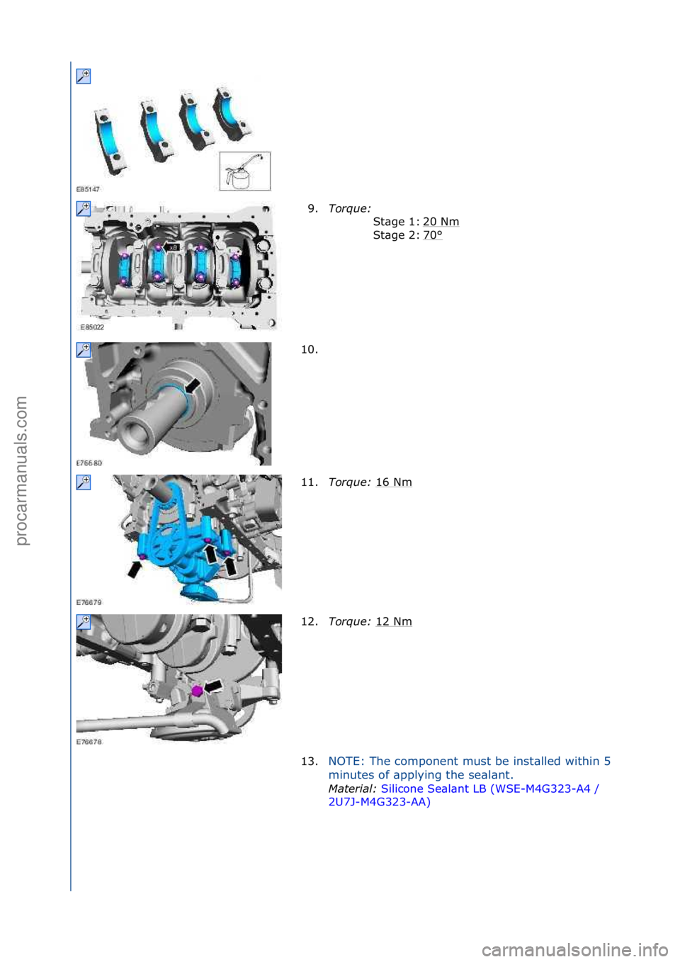 FORD GALAXY 2006  Service Repair Manual 9.Torque\b  \f
20\fNm
\f
70
°\f
St\bge\f1:\f
St\bge\f2:\f
10. \f
11. Torque\b  16\fNm
\f
12. Torque\b  12\fNm
\f
13. NOTE:\fThe\fcomponent\fmust\fbe\finst\blled\fwithin\f5\f
mi

nutes\fof\f\bpplying\