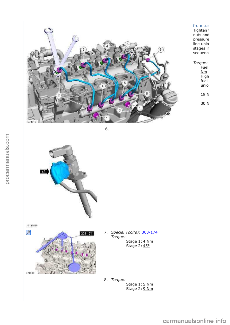FORD GALAXY 2006  Service Repair Manual from\fturning.
Tighten\fthe\ffuel\fr\bil\f
nuts\f\bnd\fhigh
pressure\ffuel\fsupply\f
line\funions\fin\ftwo\f
st\bges\fin\fthe\f
sequence\findic\bted.
Torque:\b
Fuel\fr\bil\fnuts\f
Nm\f
High
fuel\fsupp