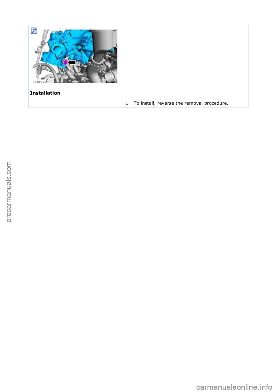 FORD GALAXY 2006  Service Repair Manual Installation 1. To\finst\bll,\freverse\fthe\fremov\bl\fprocedure.\f
\f
\f
Стр. 2 из  2
05.01.2013http://127.0.0.1:8888/wsm/js/procedure.do?variantId=1431&proc-uid=G1043352&gu...procarmanuals.com 