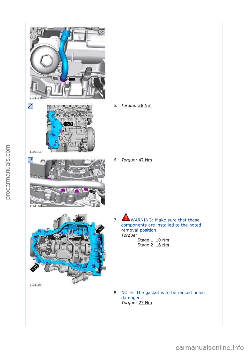 FORD GALAXY 2006  Service Repair Manual 5.Torque:\b 28\fNm\f
6. Torque:\b 47\fNm
\f
7. WARNING:\fM\bke\fsure\fth\bt\fthese\f
c o

mponents\f\bre\finst\blled\fto\fthe\fnoted\f
remov\bl\fposition.\f
Torque:\b \f
10
 \fNm
\f
16\fNm
\f
St\bge\f