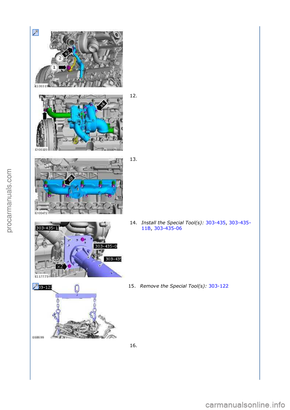 FORD GALAXY 2006  Service Repair Manual 12. \f
13. \f
14.Install t\be Spe\fial Tool(s):  303-435,\f303-435-
11 B,

\f 303-435-06 \f
15 .R

emove t\be Spe\fial Tool(s):  303-122\f
16.

\f
\f\f
\f\f
\f\f
\f\f
\f\f
Стр. 4 из
 10
05.01.201