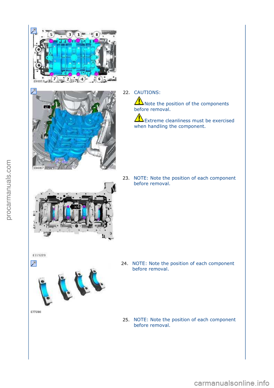 FORD GALAXY 2006  Service Repair Manual 22.CAUTIONS:\f
No te\fthe\fposition\fof\fthe\fcomponents\f
before\fremov\bl.\f
Extreme\fcle\bnliness\fmust\fbe\fexercised\f
when\fh\bndling\fthe\fcomponent.\f
23. NOTE:\fNote\fthe\fposition\fof\fe\bch