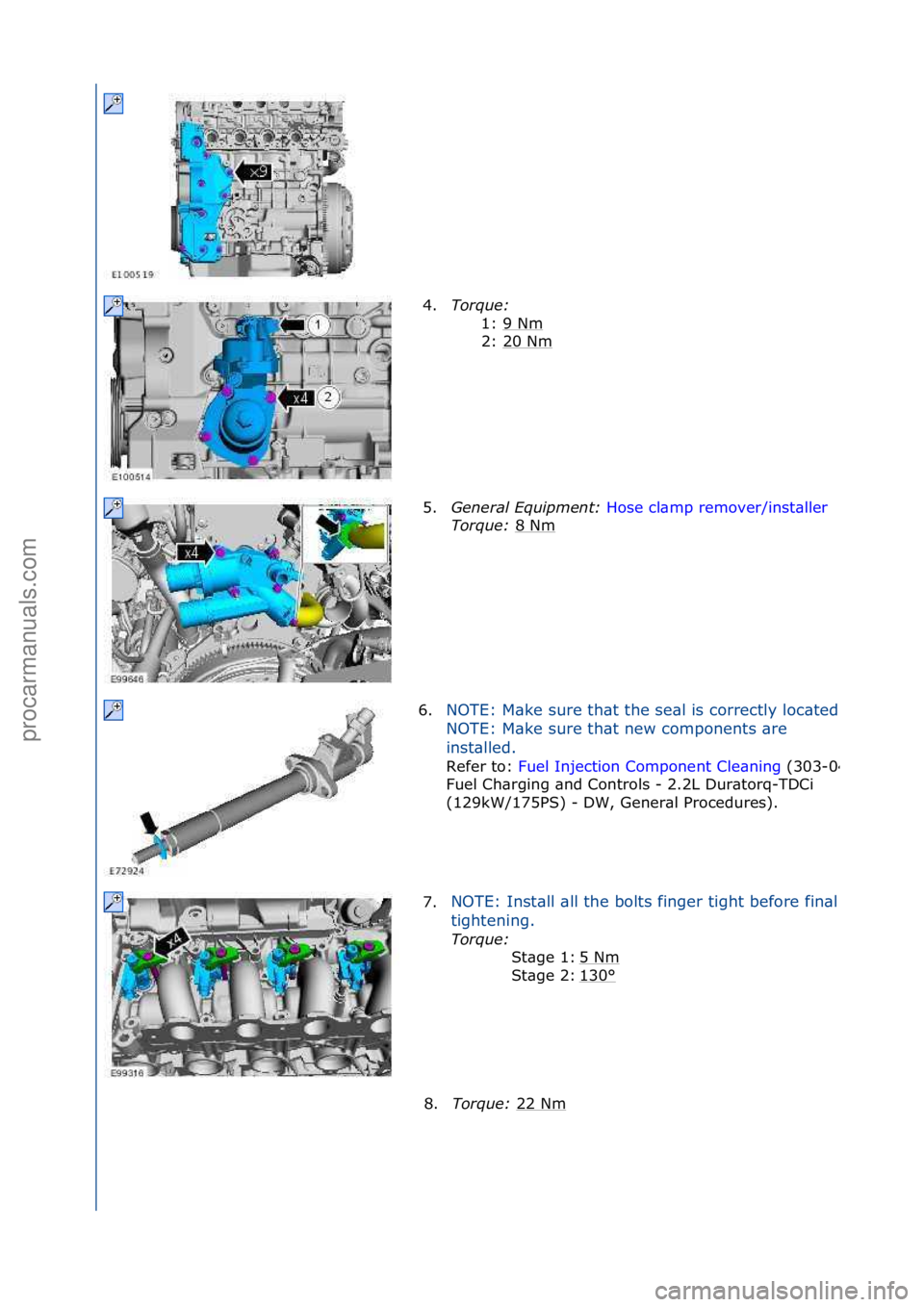 FORD GALAXY 2006  Service Repair Manual 4.Torque:\b
1:\f9\fNm
\f
2:\f20\fNm
\f
5. Genera\f\bEquipment:\b Hose\fcl\bmp\fremover/inst\bller \f
Tor

que:\b 8\fNm
\f
6.
NOTE:\fM\bke\fsure\fth\bt\fthe\fse\bl\fis\fcorrectly\floc\bted.
NOTE:\fM\bk