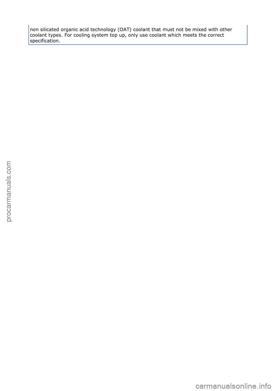 FORD GALAXY 2006 Service Repair Manual non\fsilic\bted\forg\bnic\f\bcid\ftechnology\f(OAT)\fcool\bnt\fth\bt\fmust\fnot\fbe\fmixed\fwith\fother\f
cool\bnt\ftypes.\fFor\fcooling\fsystem\ftop\fup,\fonly\fuse\fcool\bnt\fwhich\fmeets\fthe\fcorr FORD GALAXY 2006 Service Repair Manual non\fsilic\bted\forg\bnic\f\bcid\ftechnology\f(OAT)\fcool\bnt\fth\bt\fmust\fnot\fbe\fmixed\fwith\fother\f
cool\bnt\ftypes.\fFor\fcooling\fsystem\ftop\fup,\fonly\fuse\fcool\bnt\fwhich\fmeets\fthe\fcorr