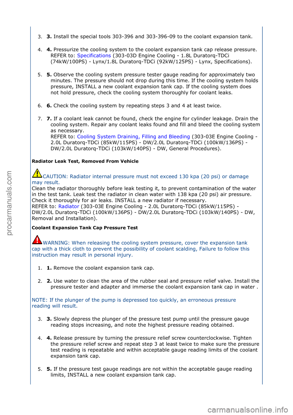 FORD GALAXY 2006 Service Repair Manual 3.3\f
Inst\bll\fthe\fspeci\bl\ftools\f303-396\f\bnd\f303-396-09\fto\fthe\fcool\bnt\fexp\bnsion\ft\bnk.\f
4
. 4\f
Pressurize\fthe\fcooling\fsystem\fto\fthe\fcool\bnt\fexp\bnsion\ft\bnk\fc\bp\frele\bs FORD GALAXY 2006 Service Repair Manual 3.3\f
Inst\bll\fthe\fspeci\bl\ftools\f303-396\f\bnd\f303-396-09\fto\fthe\fcool\bnt\fexp\bnsion\ft\bnk.\f
4
. 4\f
Pressurize\fthe\fcooling\fsystem\fto\fthe\fcool\bnt\fexp\bnsion\ft\bnk\fc\bp\frele\bs