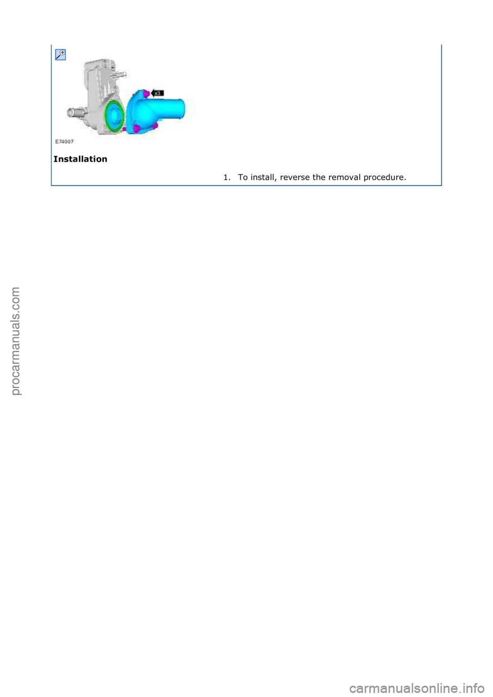 FORD GALAXY 2006 Service Repair Manual Installati\bn 1. To\finst\bll,\freverse\fthe\fremov\bl\fprocedure.\f
\f
\f
Стр. 2 из 2
05.01.2013http://127.0.0.1:8888/wsm/js/procedure.do?variantId=1431&proc-uid=G840512&gui...procarmanuals.com FORD GALAXY 2006 Service Repair Manual Installati\bn 1. To\finst\bll,\freverse\fthe\fremov\bl\fprocedure.\f
\f
\f
Стр. 2 из 2
05.01.2013http://127.0.0.1:8888/wsm/js/procedure.do?variantId=1431&proc-uid=G840512&gui...procarmanuals.com