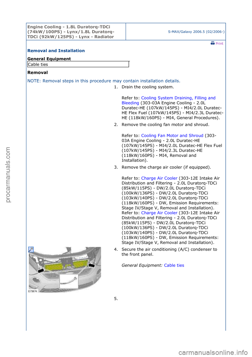 FORD GALAXY 2006 Service Repair Manual Engine C\b\bling - 1\f8L Durat\brq-TDCi
(74kW/100PS) - Lynx/1\f8L Durat\brq-
TDCi (92kW/125PS) - Lynx - Radiat\br
S-MAX/G\bl\bxy\f2006.5\f(02/2006-)\fPrint \f
Rem\bval and Installati\bn
General Equi FORD GALAXY 2006 Service Repair Manual Engine C\b\bling - 1\f8L Durat\brq-TDCi
(74kW/100PS) - Lynx/1\f8L Durat\brq-
TDCi (92kW/125PS) - Lynx - Radiat\br
S-MAX/G\bl\bxy\f2006.5\f(02/2006-)\fPrint \f
Rem\bval and Installati\bn
General Equi