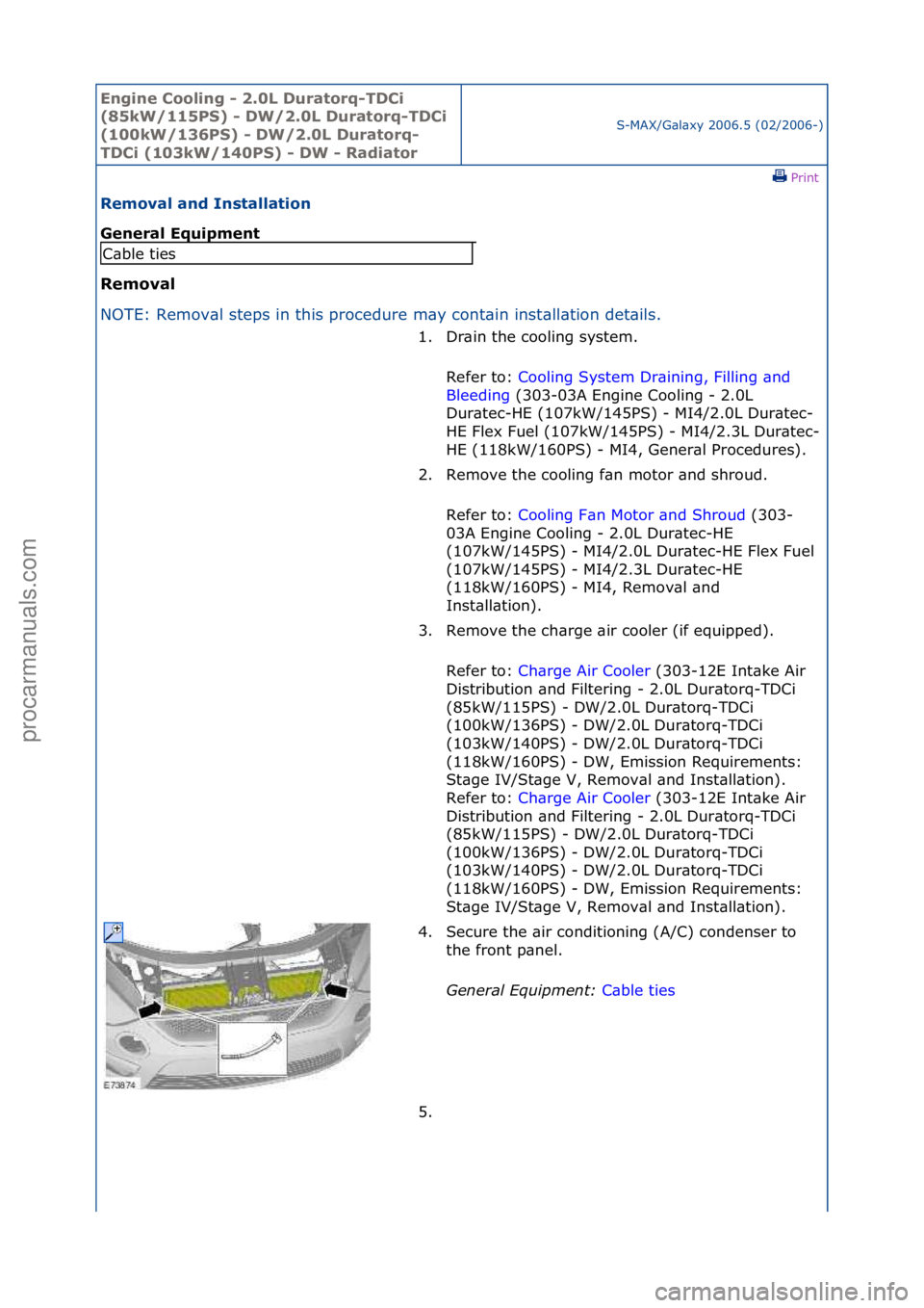FORD GALAXY 2006 Service Repair Manual Engine C\b\bling - 2\f0L Durat\brq-TDCi
(85kW/115PS) - DW/2\f0L Durat\brq-TDCi
(100kW/136PS) - DW/2\f0L Durat\brq-
TDCi (103kW/140PS) - DW - Radiat\br
S-MAX/G\bl\bxy\f2006.5\f(02/2006-)\fPrint \f
Re FORD GALAXY 2006 Service Repair Manual Engine C\b\bling - 2\f0L Durat\brq-TDCi
(85kW/115PS) - DW/2\f0L Durat\brq-TDCi
(100kW/136PS) - DW/2\f0L Durat\brq-
TDCi (103kW/140PS) - DW - Radiat\br
S-MAX/G\bl\bxy\f2006.5\f(02/2006-)\fPrint \f
Re