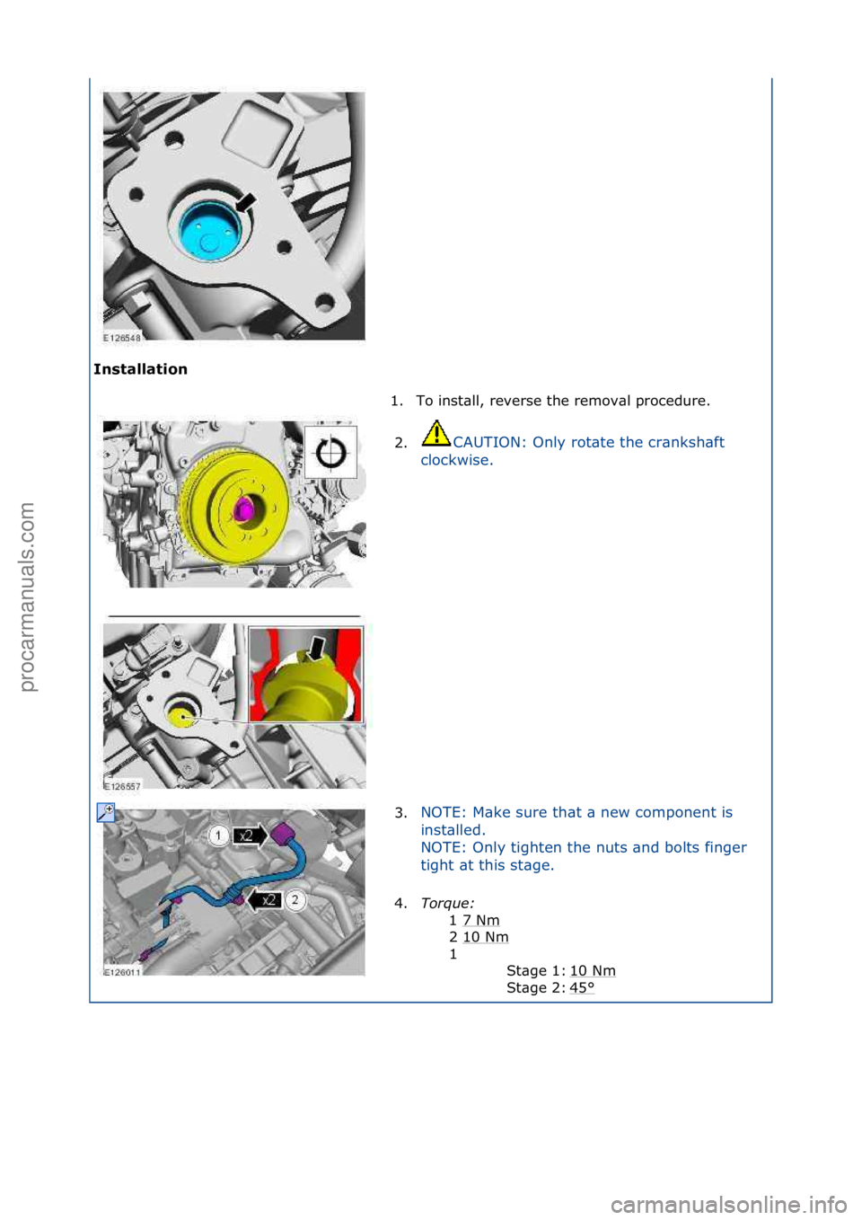 FORD GALAXY 2006  Service Repair Manual I\fst\bll\btio\f 1. To\finst\bll,\freverse\fthe\fremov\bl\fprocedure.\f
2. C

AUTION:\fOnly\frot\bte\fthe\fcr\bnksh\bft\f
cl

ockwise.\f
3. NOTE:\fM\bke\fsure\fth\bt\f\b\fnew\fcomponent\fis\f
in
st\bl