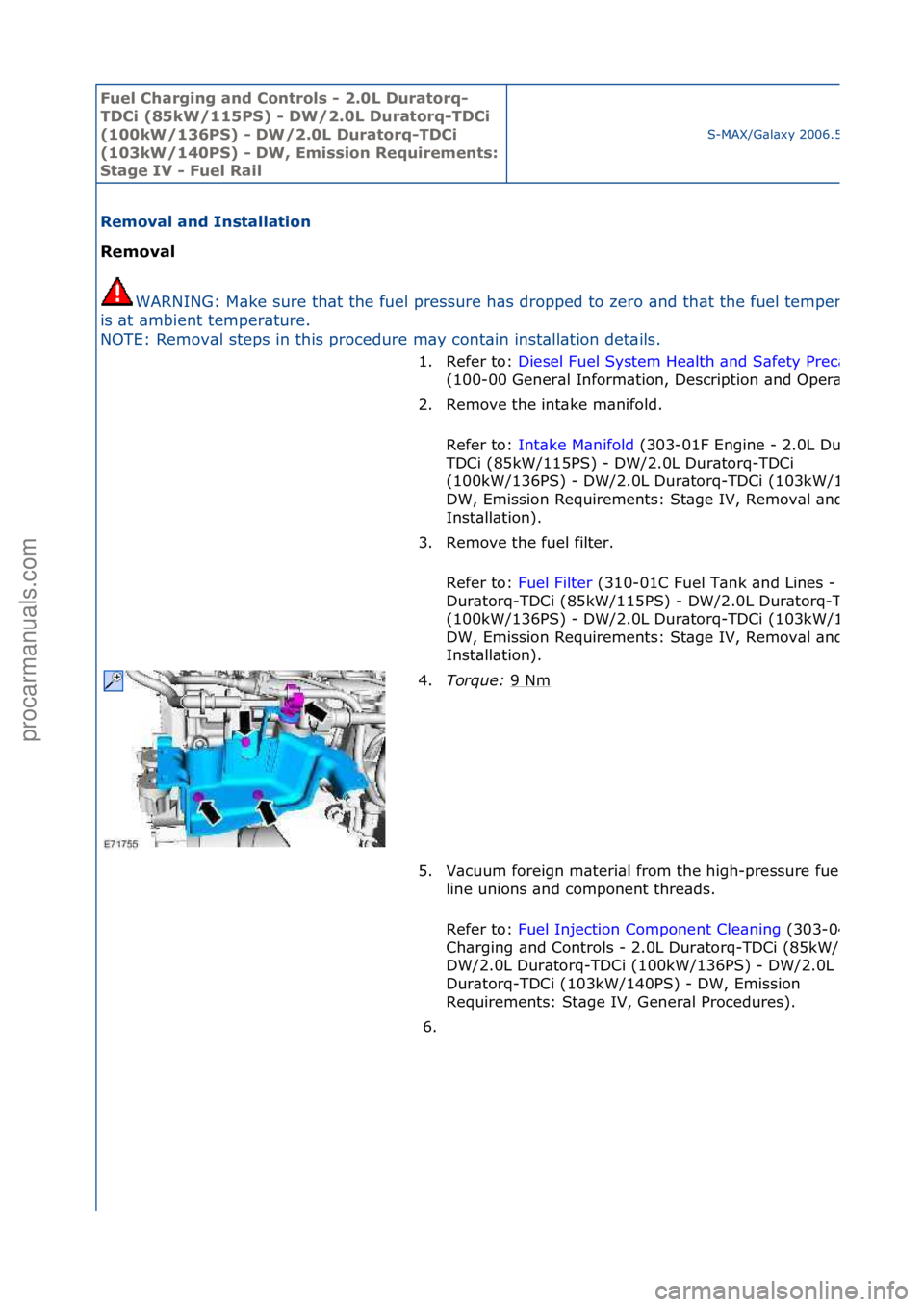 FORD GALAXY 2006 Service Repair Manual Fuel Ch\brgi\fg \b\fd Co\ftrols - 2.0L Dur\btorq-
TDCi (85kW/115PS) - DW/2.0L Dur\btorq-TDCi
(100kW/136PS) - DW/2.0L Dur\btorq-TDCi
(103kW/140PS) - DW, Emissio\f Requireme\fts:
St\bge IV - Fuel R\b FORD GALAXY 2006 Service Repair Manual Fuel Ch\brgi\fg \b\fd Co\ftrols - 2.0L Dur\btorq-
TDCi (85kW/115PS) - DW/2.0L Dur\btorq-TDCi
(100kW/136PS) - DW/2.0L Dur\btorq-TDCi
(103kW/140PS) - DW, Emissio\f Requireme\fts:
St\bge IV - Fuel R\b