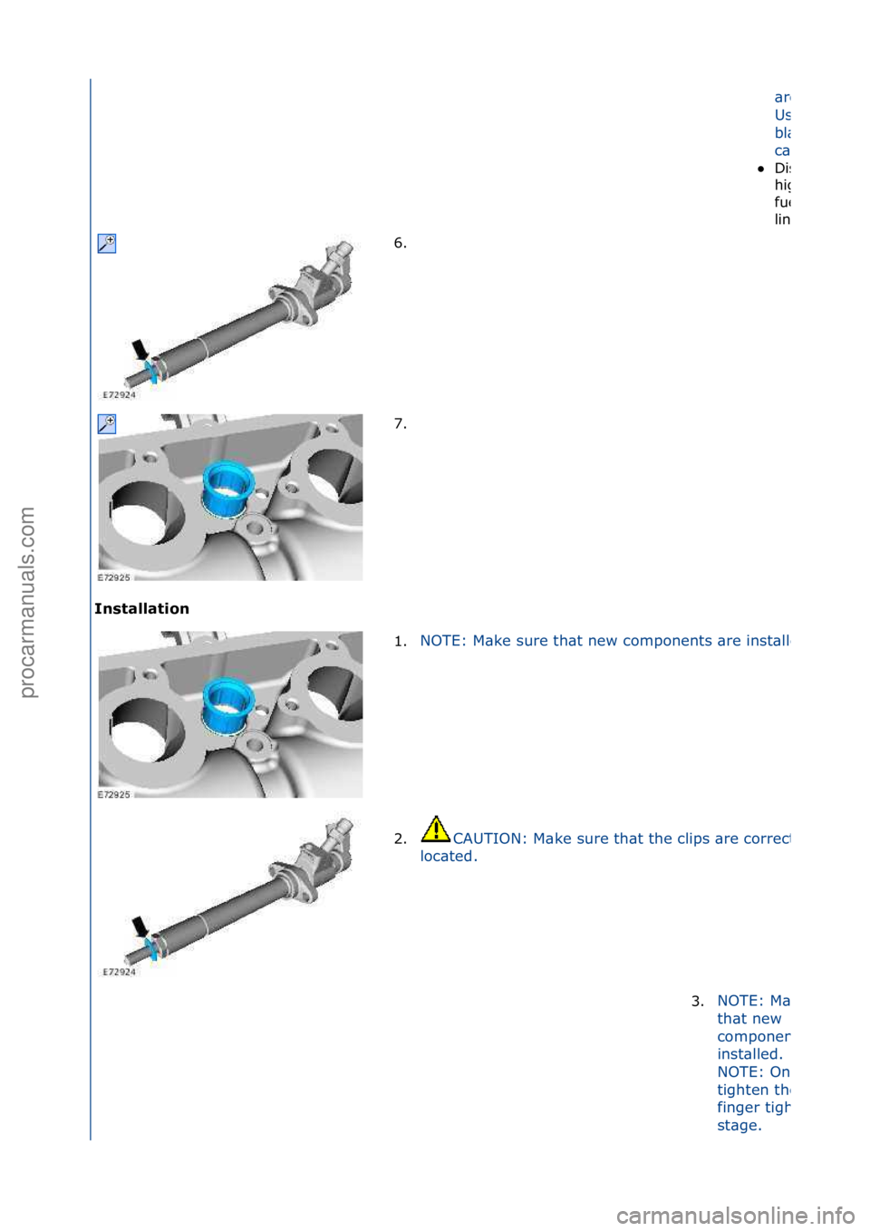 FORD GALAXY 2006  Service Repair Manual I\fst\bll\btio\f 
\bre\fse\bled.\f
Use\fnew\f
bl\bnking\f
c\bps.
Disc\brd\fthe\f
high
fuel\fsupply\f
lines.
6. \f
7. \f
1.
NOTE:\fM\bke\fsure\fth\bt\fnew\fcomponents\f\bre\finst\blled.
2.CAUTION:\fM\