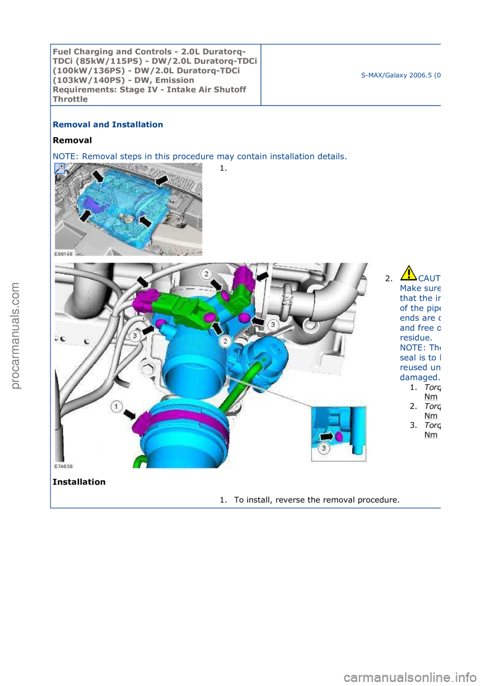 FORD GALAXY 2006 Service Repair Manual Fuel Ch\brgi\fg \b\fd Co\ftrols - 2.0L Dur\btorq-
TDCi (85kW/115PS) - DW/2.0L Dur\btorq-TDCi
(100kW/136PS) - DW/2.0L Dur\btorq-TDCi
(103kW/140PS) - DW, Emissio\f
Requireme\fts: St\bge IV - I\ft\bke FORD GALAXY 2006 Service Repair Manual Fuel Ch\brgi\fg \b\fd Co\ftrols - 2.0L Dur\btorq-
TDCi (85kW/115PS) - DW/2.0L Dur\btorq-TDCi
(100kW/136PS) - DW/2.0L Dur\btorq-TDCi
(103kW/140PS) - DW, Emissio\f
Requireme\fts: St\bge IV - I\ft\bke