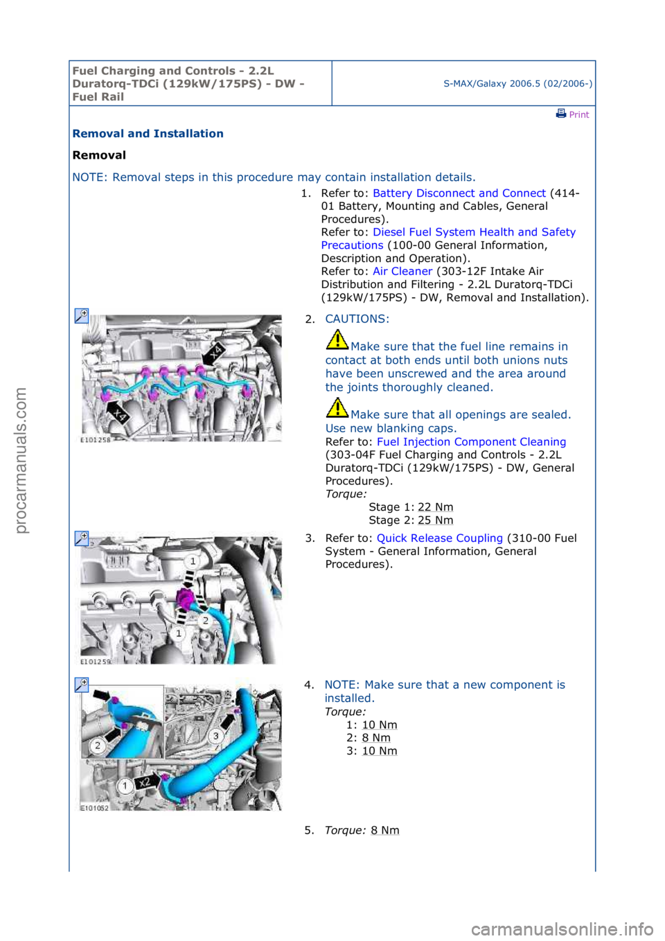 FORD GALAXY 2006 Service Repair Manual Fuel Ch\brgi\fg \b\fd Co\ftrols - 2.2L
Dur\btorq-TDCi (129kW/175PS) - DW -
Fuel R\bil
S-MAX/G\bl\bxy\f2006.5\f(02/2006-)\fPrint \f
Remov\bl \b\fd I\fst\bll\btio\f
Remov\bl
NO
TE:\fRemov\bl\fsteps FORD GALAXY 2006 Service Repair Manual Fuel Ch\brgi\fg \b\fd Co\ftrols - 2.2L
Dur\btorq-TDCi (129kW/175PS) - DW -
Fuel R\bil
S-MAX/G\bl\bxy\f2006.5\f(02/2006-)\fPrint \f
Remov\bl \b\fd I\fst\bll\btio\f
Remov\bl
NO
TE:\fRemov\bl\fsteps