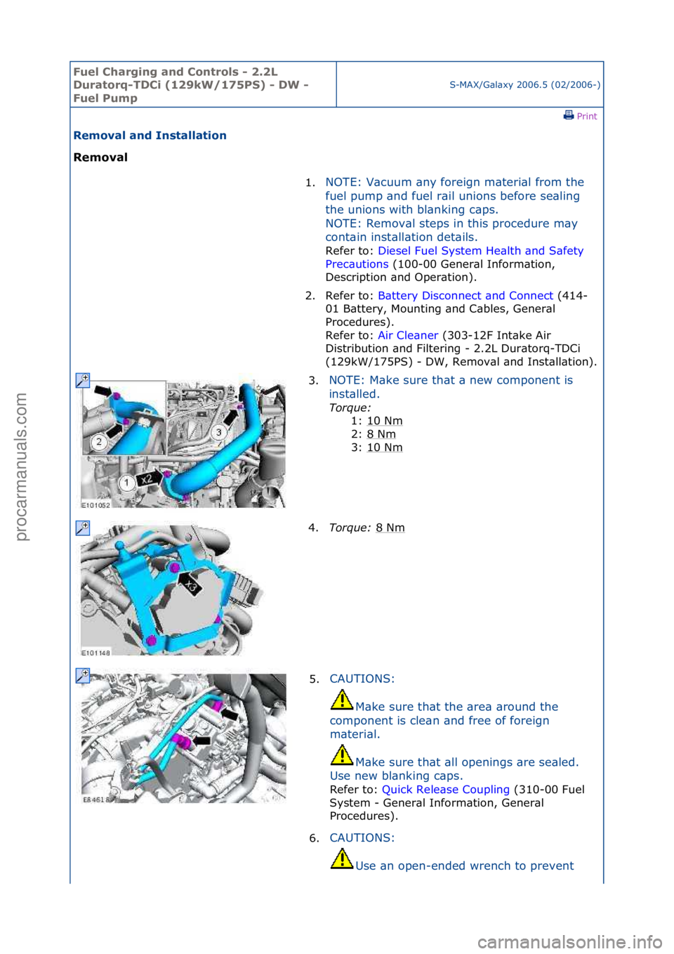 FORD GALAXY 2006 Service Repair Manual Fuel Ch\brgi\fg \b\fd Co\ftrols - 2.2L
Dur\btorq-TDCi (129kW/175PS) - DW -
Fuel Pump
S-MAX/G\bl\bxy\f2006.5\f(02/2006-)\fPrint \f
Remov\bl \b\fd I\fst\bll\btio\f
Remov\bl
1.NOTE:\fV\bcuum\f\bny\ff FORD GALAXY 2006 Service Repair Manual Fuel Ch\brgi\fg \b\fd Co\ftrols - 2.2L
Dur\btorq-TDCi (129kW/175PS) - DW -
Fuel Pump
S-MAX/G\bl\bxy\f2006.5\f(02/2006-)\fPrint \f
Remov\bl \b\fd I\fst\bll\btio\f
Remov\bl
1.NOTE:\fV\bcuum\f\bny\ff