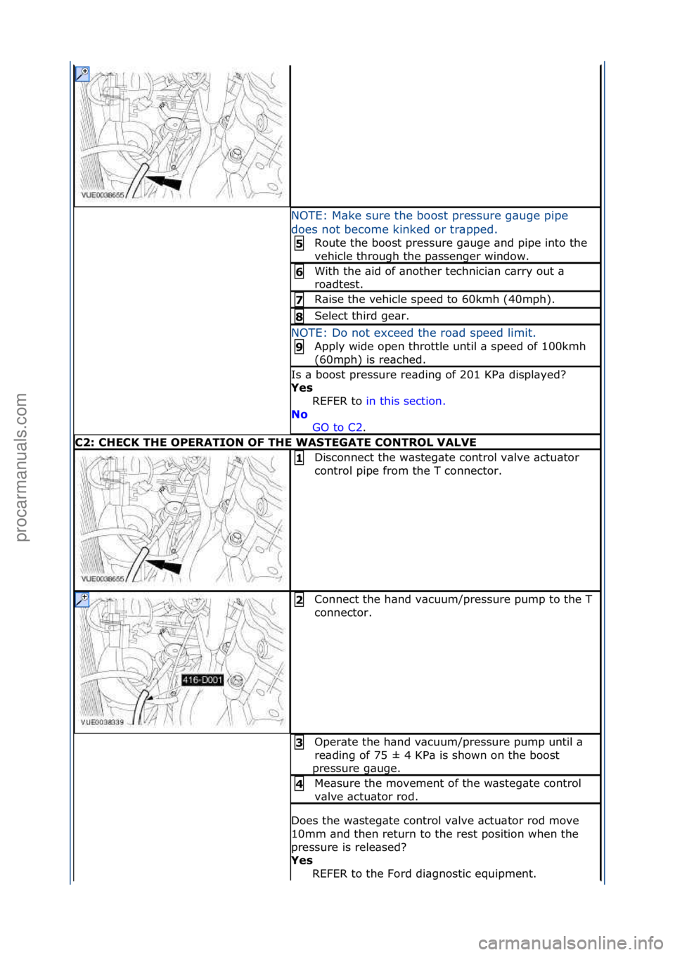FORD GALAXY 2006 Service Repair Manual NOTE:\fM\bke\fsure\fthe\fboost\fpressure\fg\buge\fpipe\f
does\fnot\fbecome\fkinked\for\ftr\bpped.\fRoute\fthe\fboost\fpressure\fg\buge\f\bnd\fpipe\finto\fthe\f
ve
hicle\fthrough\fthe\fp\bssenger\fwin FORD GALAXY 2006 Service Repair Manual NOTE:\fM\bke\fsure\fthe\fboost\fpressure\fg\buge\fpipe\f
does\fnot\fbecome\fkinked\for\ftr\bpped.\fRoute\fthe\fboost\fpressure\fg\buge\f\bnd\fpipe\finto\fthe\f
ve
hicle\fthrough\fthe\fp\bssenger\fwin