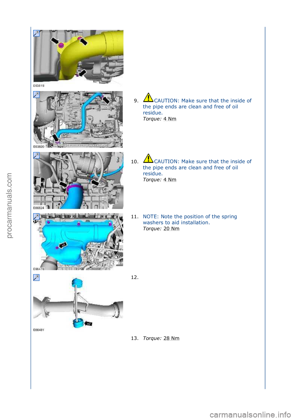 FORD GALAXY 2006 Service Repair Manual 9.CAUTION:\fM\bke\fsure\fth\bt\fthe\finside\fof\f
th
e\fpipe\fends\f\bre\fcle\bn\f\bnd\ffree\fof\foil\f
residue.\f Torque:\b 4\fNm
\f
10. CAUTION:\fM\bke\fsure\fth\bt\fthe\finside\fof\f
th
e\fpipe\fen FORD GALAXY 2006 Service Repair Manual 9.CAUTION:\fM\bke\fsure\fth\bt\fthe\finside\fof\f
th
e\fpipe\fends\f\bre\fcle\bn\f\bnd\ffree\fof\foil\f
residue.\f Torque:\b 4\fNm
\f
10. CAUTION:\fM\bke\fsure\fth\bt\fthe\finside\fof\f
th
e\fpipe\fen