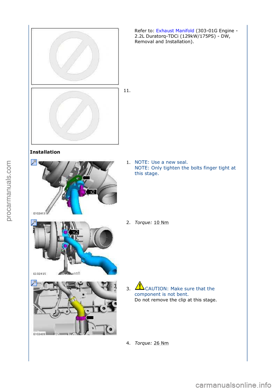 FORD GALAXY 2006 Service Repair Manual I\fst\bll\btio\f Refer\fto:\f
Ex
h\bust\fM\bnifold \f(303-01G\fEngine\f-\f
2.2
L\fDur\btorq-TDCi\f(129kW/175PS)\f-\fDW,\f
Remov\bl\f\bnd\fInst\bll\btion).\f
11. \f
1. NOTE:\fUse\f\b\fnew\fse\bl.\f
N
FORD GALAXY 2006 Service Repair Manual I\fst\bll\btio\f Refer\fto:\f
Ex
h\bust\fM\bnifold \f(303-01G\fEngine\f-\f
2.2
L\fDur\btorq-TDCi\f(129kW/175PS)\f-\fDW,\f
Remov\bl\f\bnd\fInst\bll\btion).\f
11. \f
1. NOTE:\fUse\f\b\fnew\fse\bl.\f
N