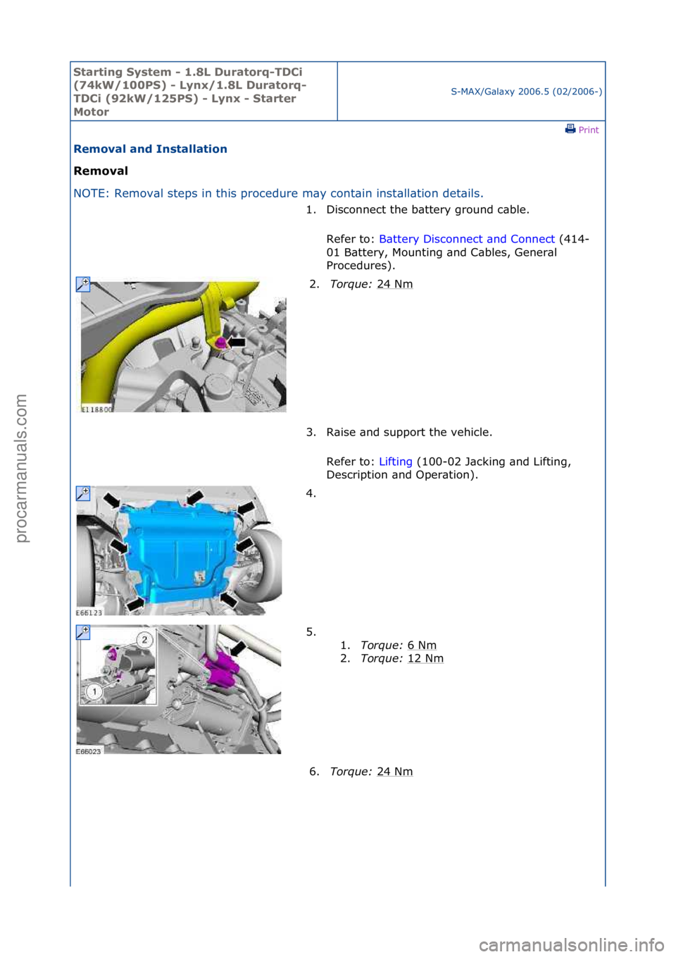 FORD GALAXY 2006 Service Repair Manual Starting\bSyste\f\b-\b1.8L\bDuratorq-TDCi\b
(74kW/100PS)\b-\bLynx/1.8L\bDuratorq-
TDCi\b(92kW/125PS)\b-\bLynx\b-\bStarter\b
Motor
S-MAX/G\bl\bxy\f2006.5\f(02/2006-)\fPrint \f
Re\foval\band\bInstallati FORD GALAXY 2006 Service Repair Manual Starting\bSyste\f\b-\b1.8L\bDuratorq-TDCi\b
(74kW/100PS)\b-\bLynx/1.8L\bDuratorq-
TDCi\b(92kW/125PS)\b-\bLynx\b-\bStarter\b
Motor
S-MAX/G\bl\bxy\f2006.5\f(02/2006-)\fPrint \f
Re\foval\band\bInstallati
