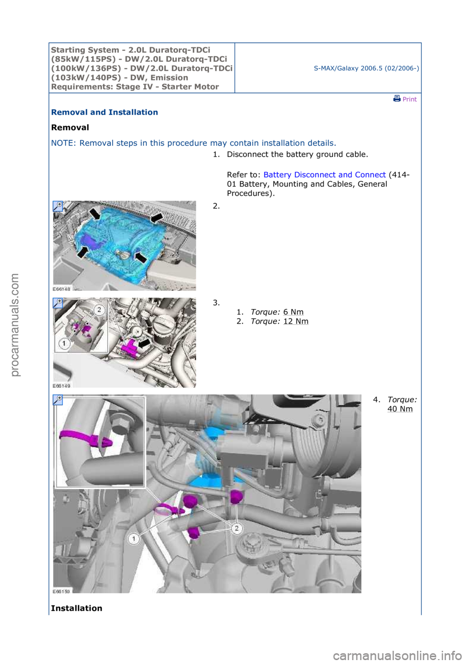 FORD GALAXY 2006 Service Repair Manual Starting\bSyste\f\b-\b2.0L\bDuratorq-TDCi\b
(85kW/115PS)\b-\bDW/2.0L\bDuratorq-TDCi\b
(100kW/136PS)\b-\bDW/2.0L\bDuratorq-
TDCi\b
(103kW/140PS)\b-\bDW,\bE\fission\b
Require\fents:\bStage\bIV\b-\bStart FORD GALAXY 2006 Service Repair Manual Starting\bSyste\f\b-\b2.0L\bDuratorq-TDCi\b
(85kW/115PS)\b-\bDW/2.0L\bDuratorq-TDCi\b
(100kW/136PS)\b-\bDW/2.0L\bDuratorq-
TDCi\b
(103kW/140PS)\b-\bDW,\bE\fission\b
Require\fents:\bStage\bIV\b-\bStart