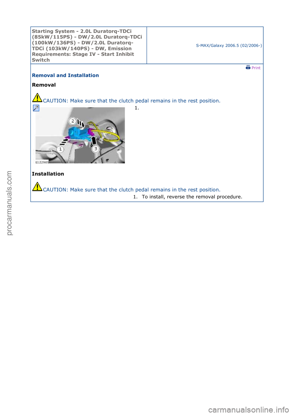 FORD GALAXY 2006 Service Repair Manual Starting\bSyste\f\b-\b2.0L\bDuratorq-TDCi\b
(85kW/115PS)\b-\bDW/2.0L\bDuratorq-TDCi\b
(100kW/136PS)\b-\bDW/2.0L\bDuratorq-
TDCi\b(103kW/140PS)\b-\bDW,\bE\fission\b
Require\fents:\bStage\bIV\b-\bStart\ FORD GALAXY 2006 Service Repair Manual Starting\bSyste\f\b-\b2.0L\bDuratorq-TDCi\b
(85kW/115PS)\b-\bDW/2.0L\bDuratorq-TDCi\b
(100kW/136PS)\b-\bDW/2.0L\bDuratorq-
TDCi\b(103kW/140PS)\b-\bDW,\bE\fission\b
Require\fents:\bStage\bIV\b-\bStart\