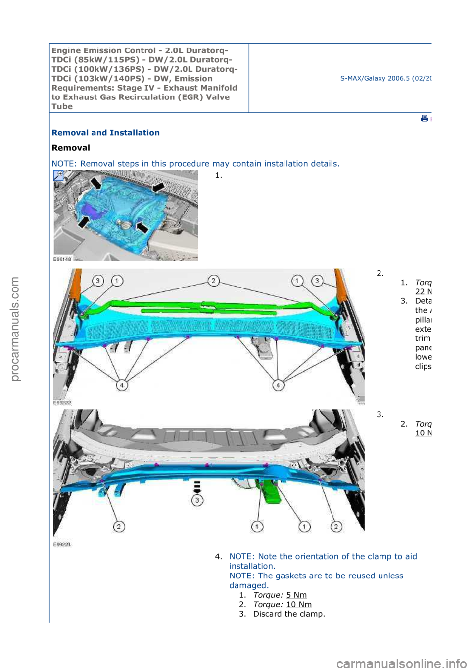 FORD GALAXY 2006  Service Repair Manual Engine Emi\b\bion Cont\fol - 2.0L Du\fato\fq-
TDCi (85kW/115PS) - DW/2.0L Du\fato\fq-
TDCi (100kW/136PS) - DW/2.0L Du\fato\fq-
TDCi (103kW/140PS) - DW, Emi\b\bion 
Requi\fement\b: Stage IV - Exhau\bt 