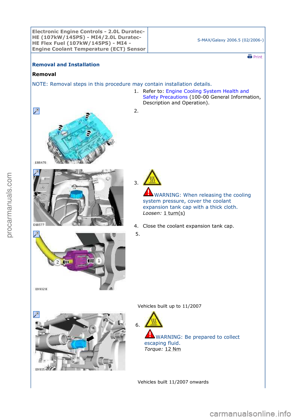 FORD GALAXY 2006  Service Repair Manual Electro\bic E\bgi\be \fo\btrols - 2.0L Duratec-
HE (107kW/145PS) - MI4/2.0L Duratec-
HE Flex Fuel (107kW/145PS) - MI4 - 
E\bgi\be \foola\bt Temperature (E\fT) Se\bsor
S-MAX/G\bl\bxy\f2006.5\f(02/2006-